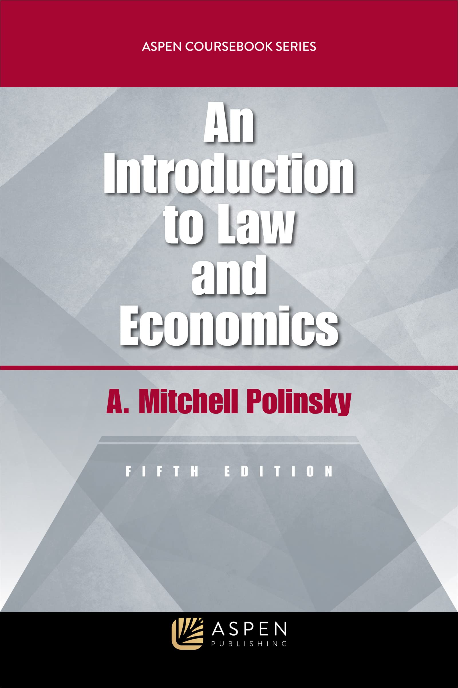 Introduction to Law and Economics (Aspen Coursebook Series) (English Edition)