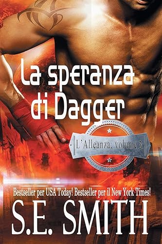 La speranza di Dagger: L’Alleanza, volume 3
