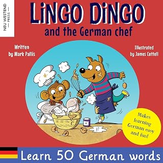 Lingo Dingo and the German chef: Heartwarming and fun English German kids book to learn German for kids (learning German for children; bilingual ... ... the Story Powered Language learning method)