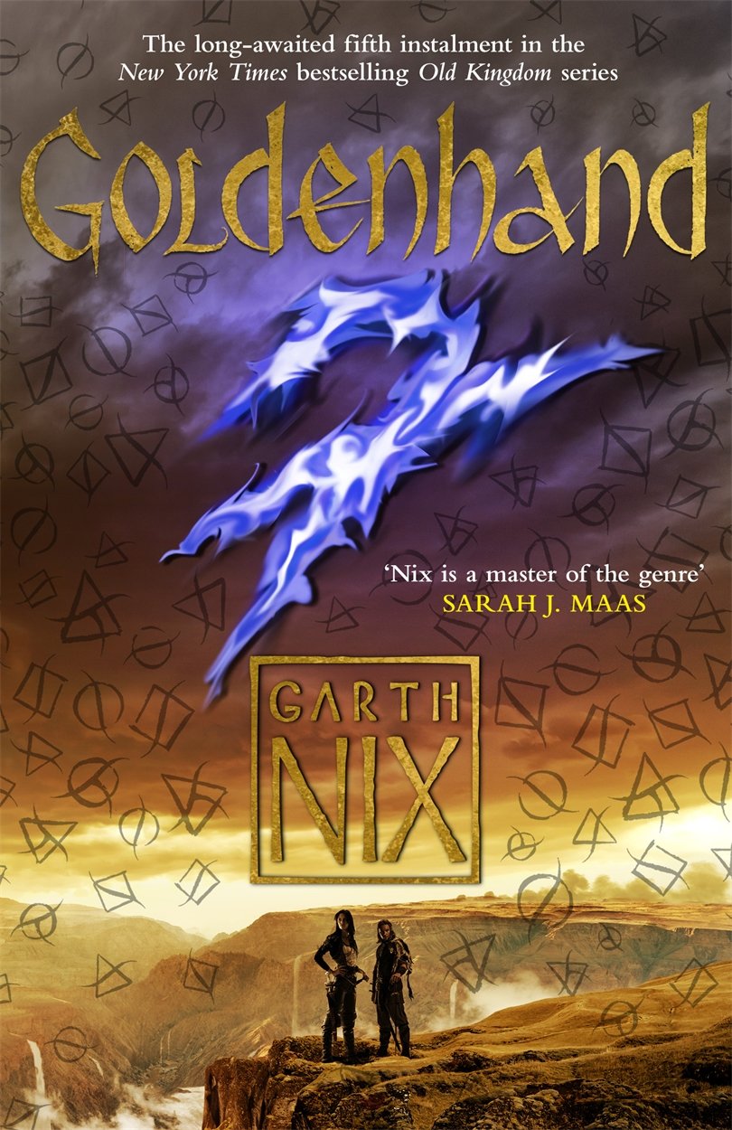 Goldenhand - The Old Kingdom 5: The brand new book from bestselling author Garth Nix