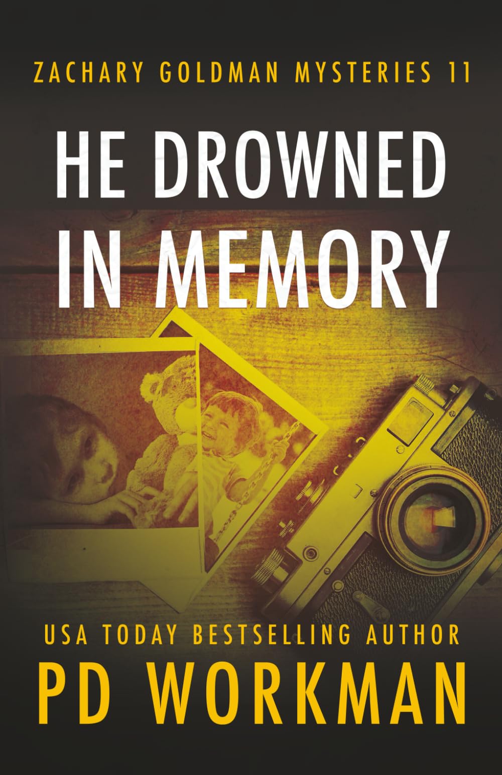 Buy He Drowned in Memory: 11 (Zachary Goldman Mysteries (Private Investigator)) โ BookShops.in