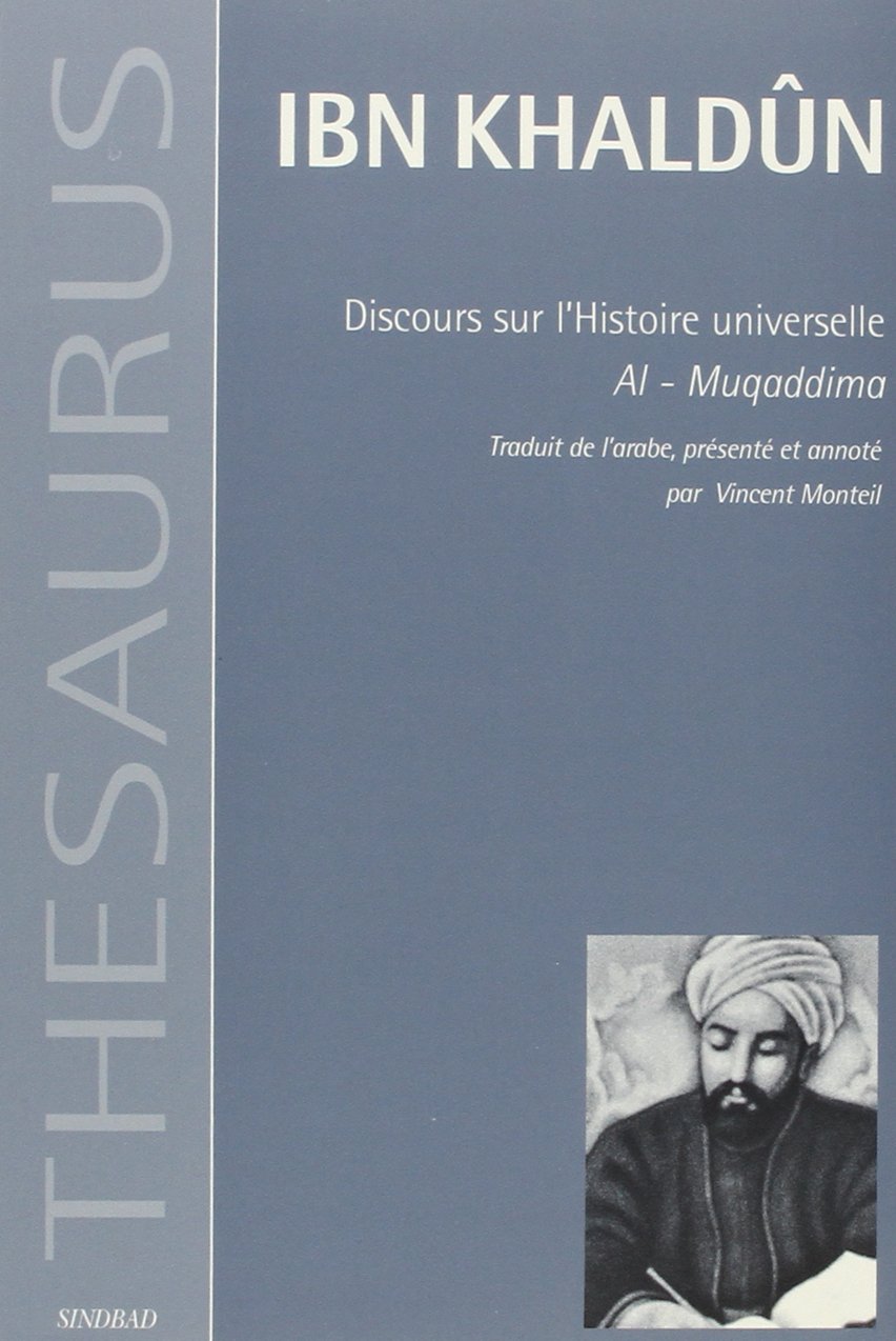 Discours sur l'histoire universelle: Al-Muqaddima