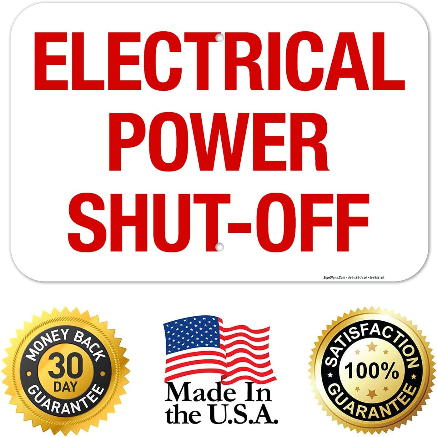 Electrical Power Shut-Off Sign, 12x18 Inches, Rust Free .063 Aluminum, Fade Resistant, Made in USA