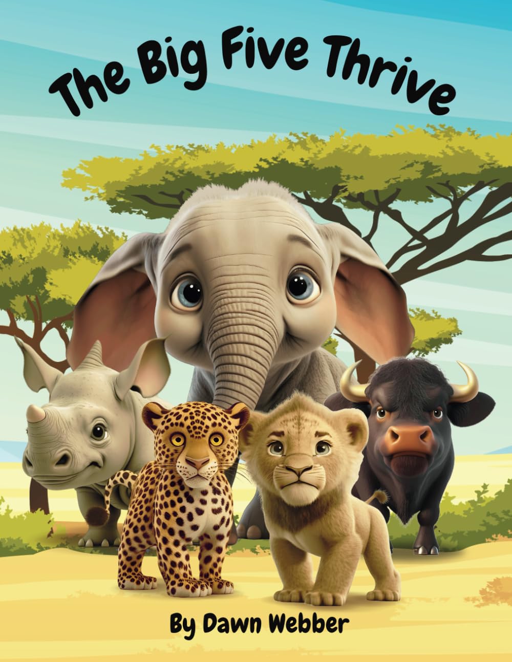 The Big Five Thrive (The Big Five Series story book and story colouring book 4)