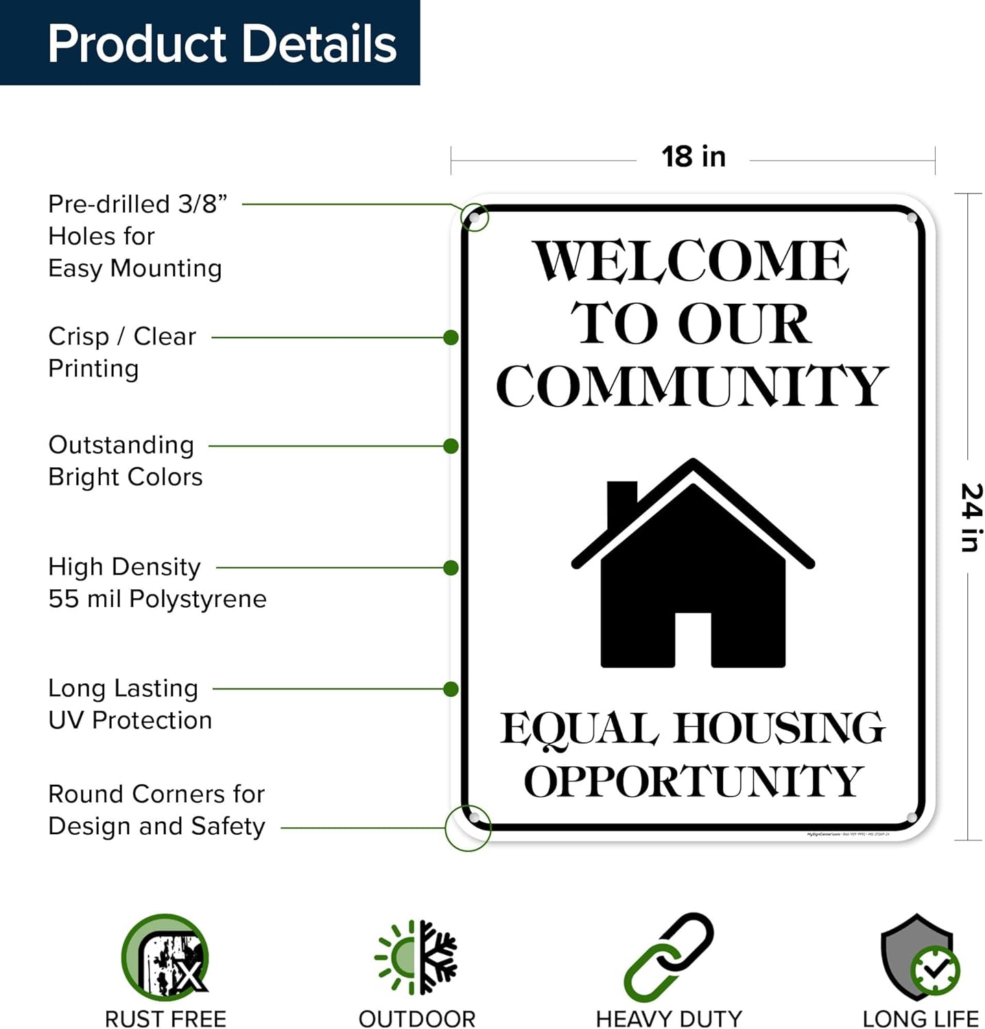 Welcome To Our Community Equal Housing Opportunity Sign, 18x24 Inches, 55 mil thick HDPS (high density polystyrene), Made in USA by My Sign Center
