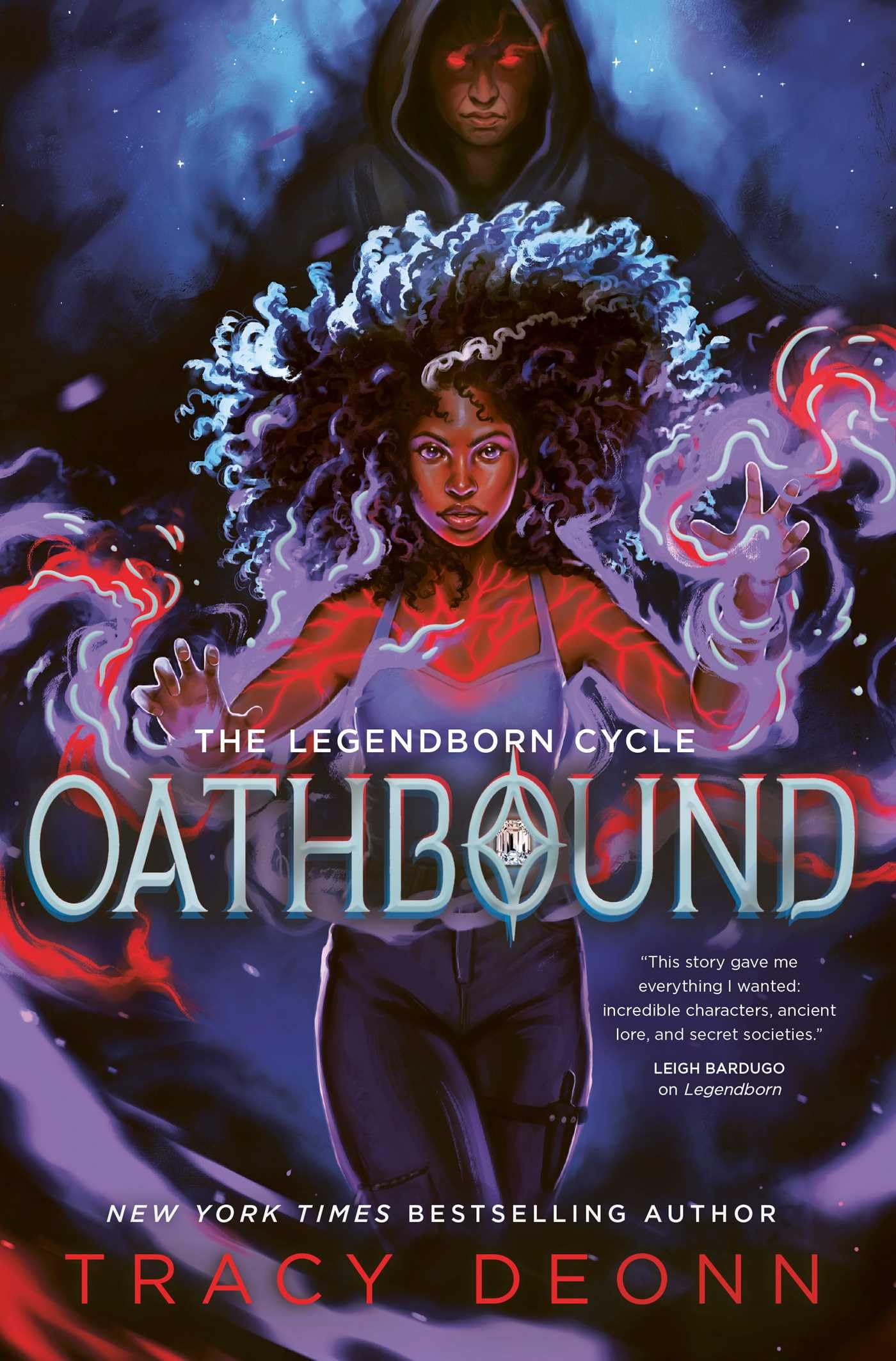 Oathbound: Volume 3 (The Legendborn Cycle)