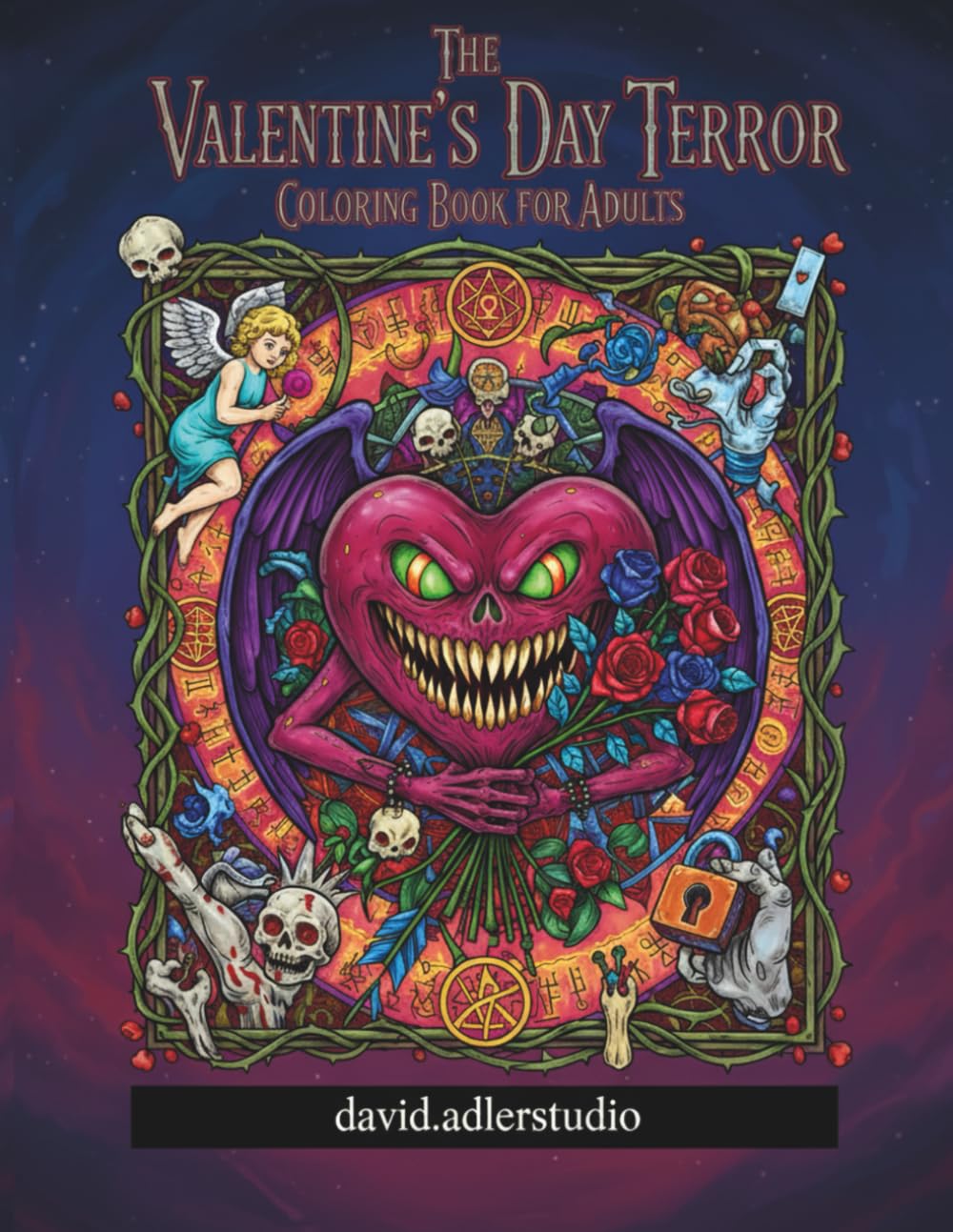 The Valentine’s Day Terror Coloring Book for Adults: Dark Gothic Love, Creepy Romance & Anti-Valentine Coloring Pages