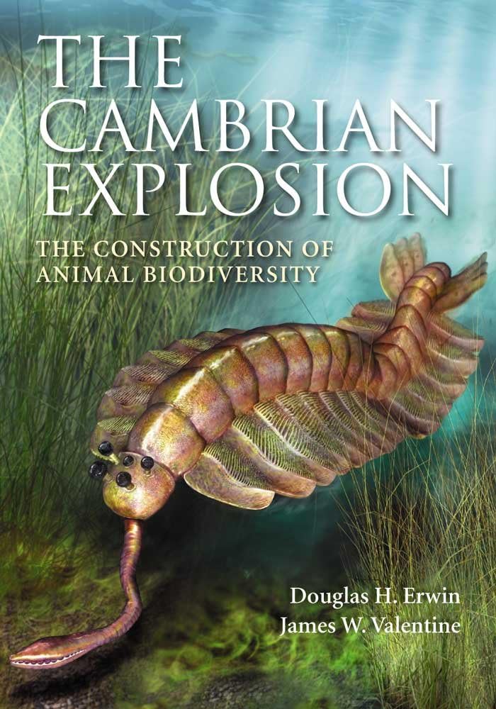 The Cambrian Explosion: The Construction of Animal Biodiversity Hardcover – January 18, 2013