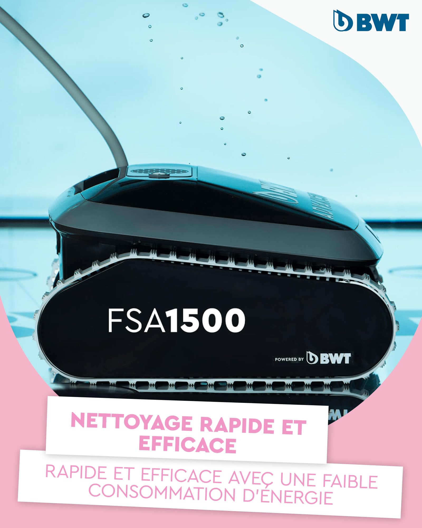 BWT Robot de Piscine FSA 1500 | Ultra léger et Compact | pour piscines Jusqu’à 10 m de Long | Nettoyage fiable du Fond des parois et de la Ligne d’Eau| Aspirateur de Piscine