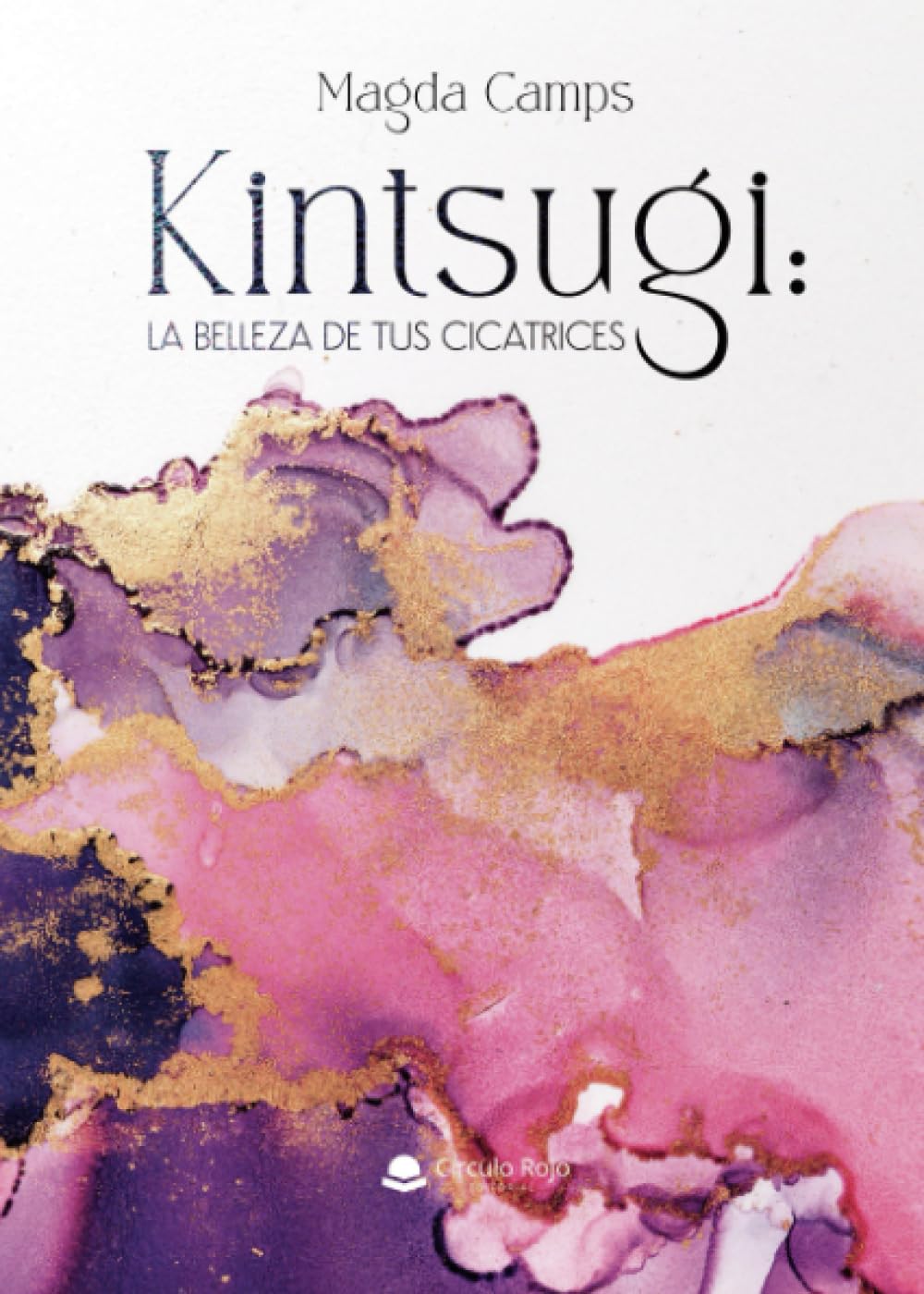 KINTSUGI: LA BELLEZA DE TUS CICATRICES