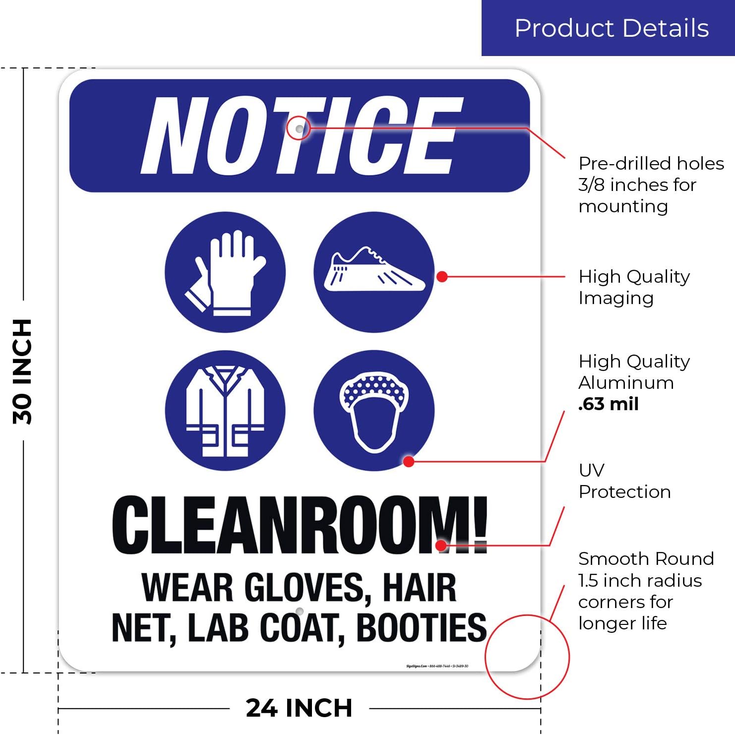 Cleanroom - Wear Gloves, Hair Net, Lab Coat, Booties Sign, OSHA Notice Sign, 24x30 Inches, Rust Free .063 Aluminum, Fade Resistant, Indoor/Outdoor Use, Made in USA