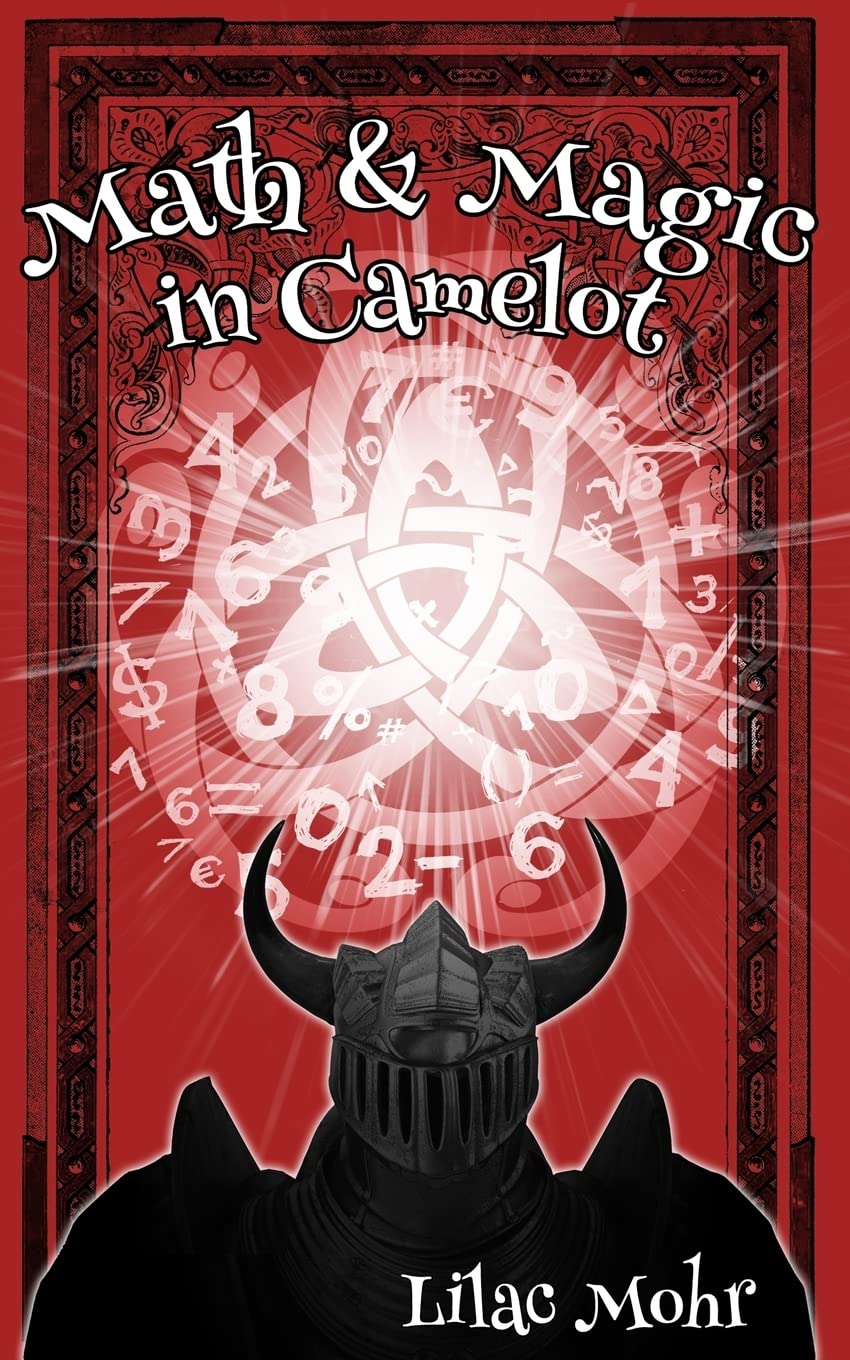 Math and Magic in Camelot (Math and Magic in Wonderland)