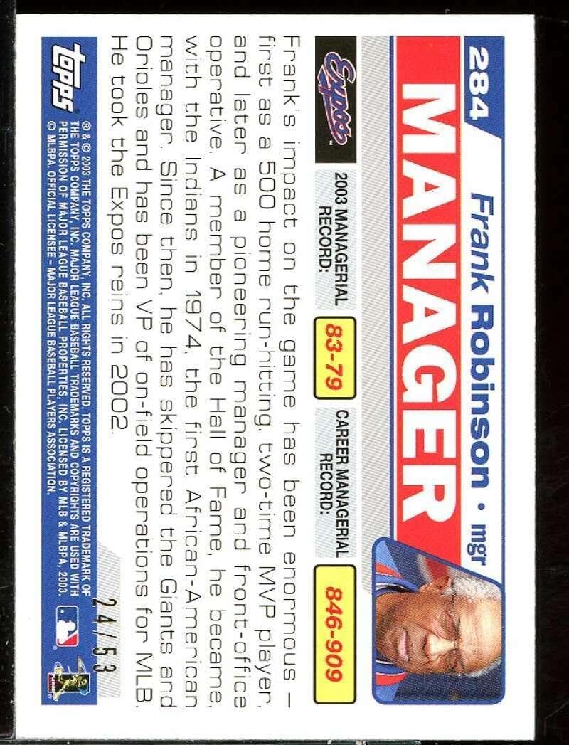 Frank Robinson MG Card 2004 Topps #284 - Slabbed Baseball Cards