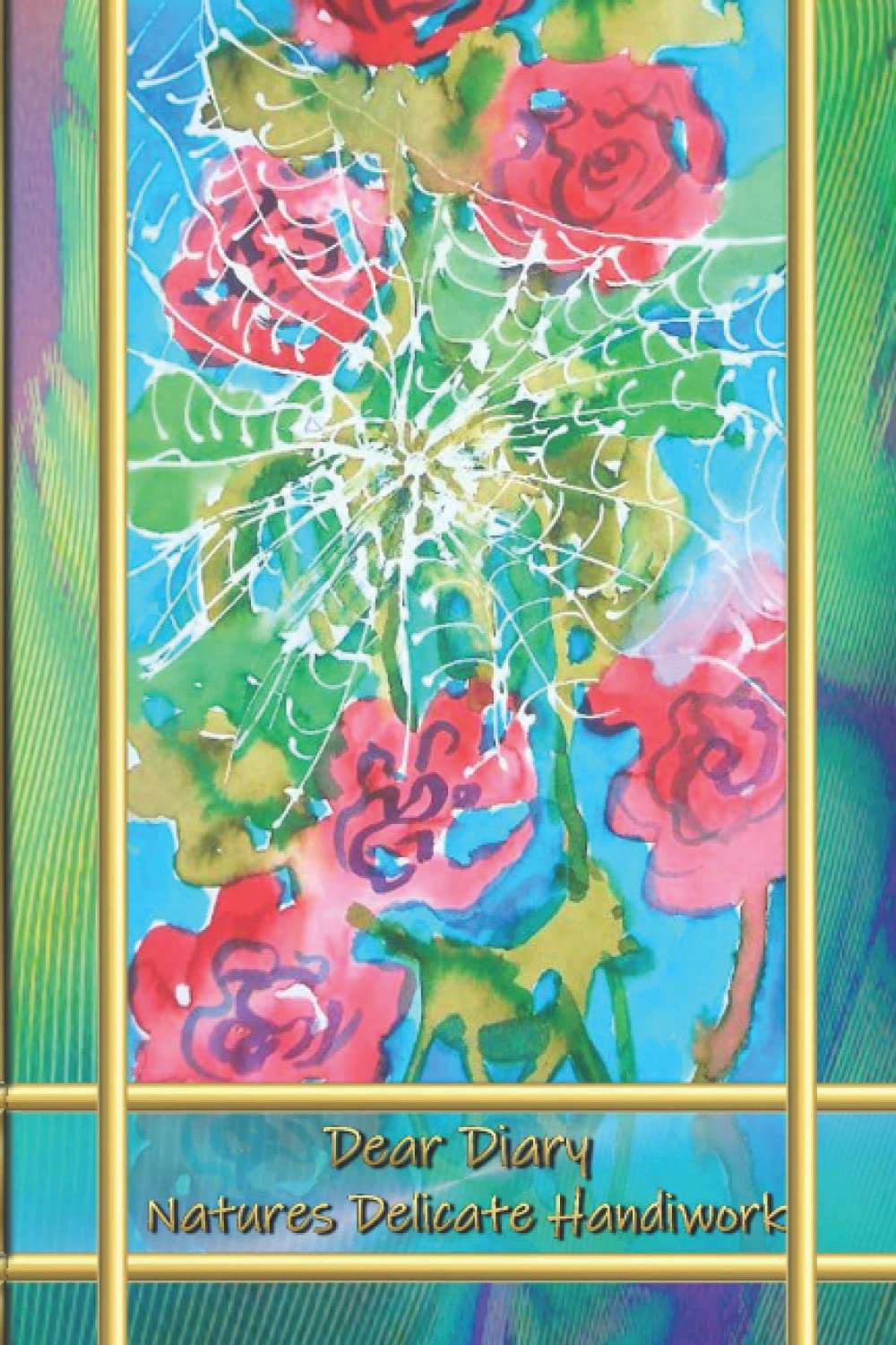 Dear Diary - Natures Delicate Handiwork