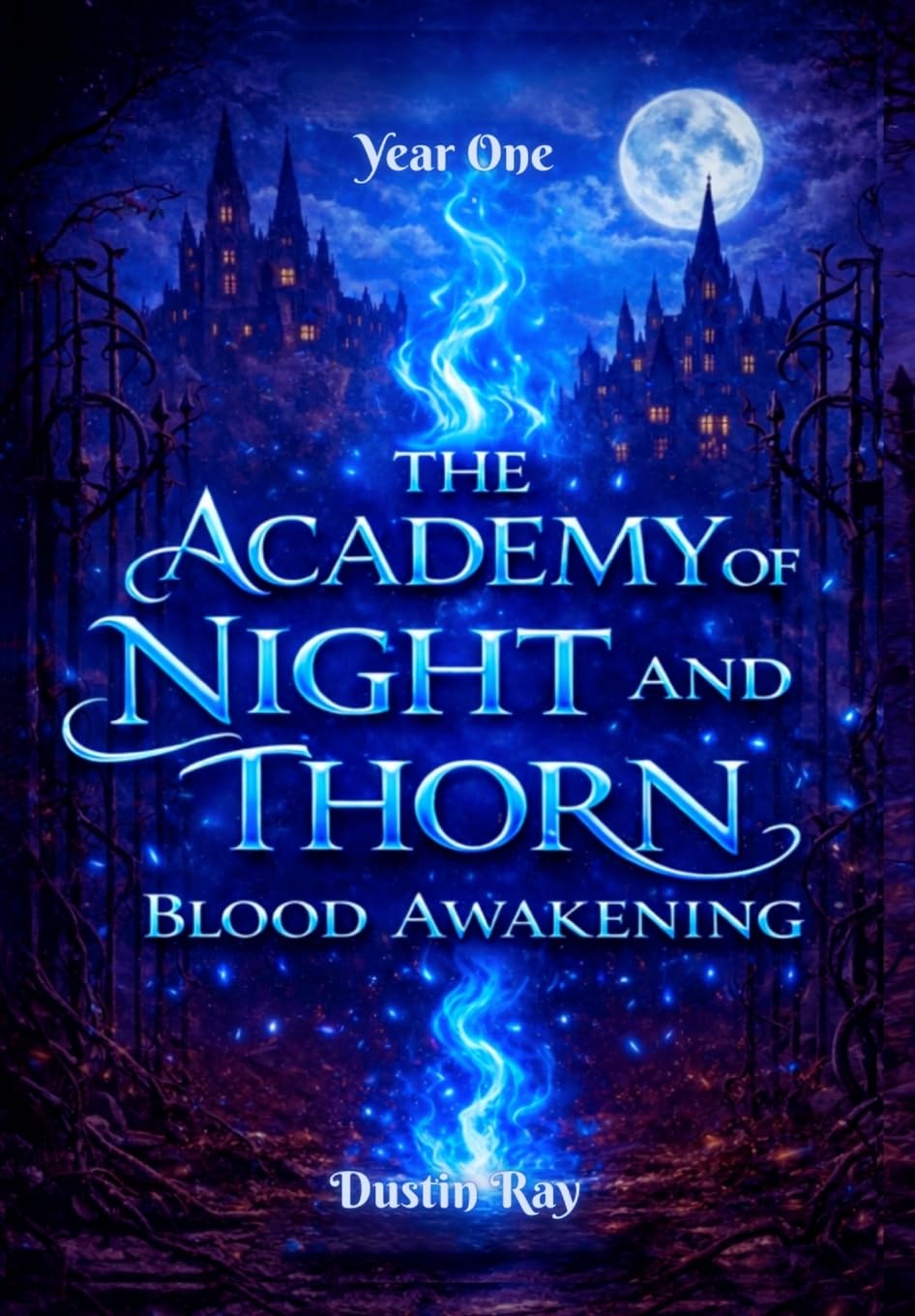 Blood Awakening: 1 (The Academy of Night and Thorn)