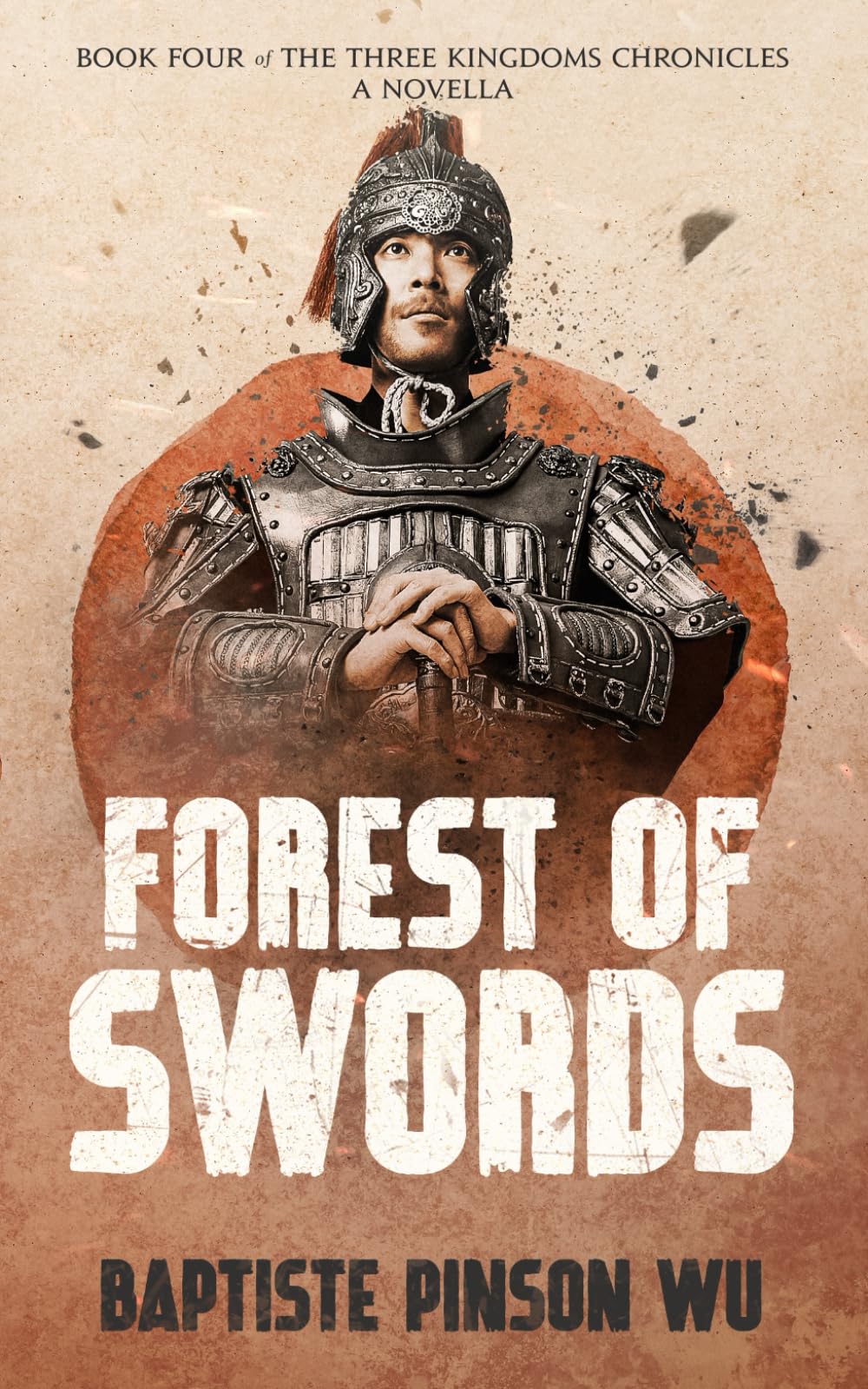Forest of Swords: An Action-Packed Novella of Ancient China: 4 (The Three Kingdoms Chronicles)