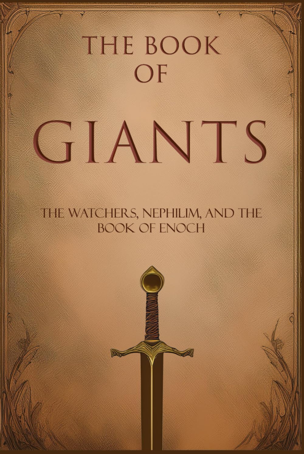 The Book of Giants: The Watchers, Nephilim, and The Book of Enoch