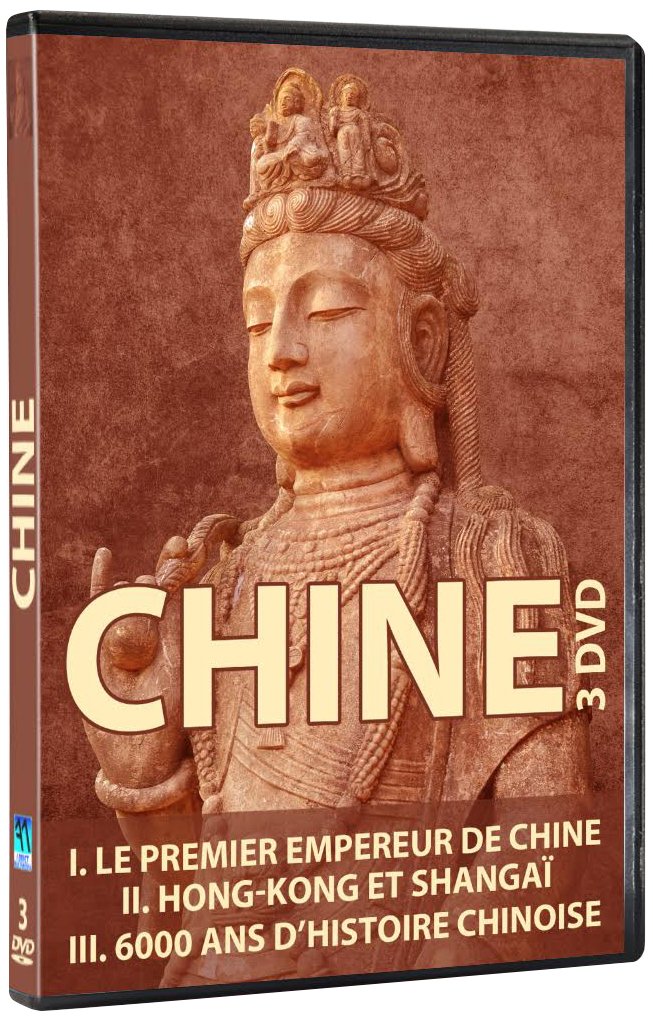 CHINE - Le Premier Empereur de Chine - Hong-Kong & Shangaï - 6000 Ans d'Histoire (3 DVD)