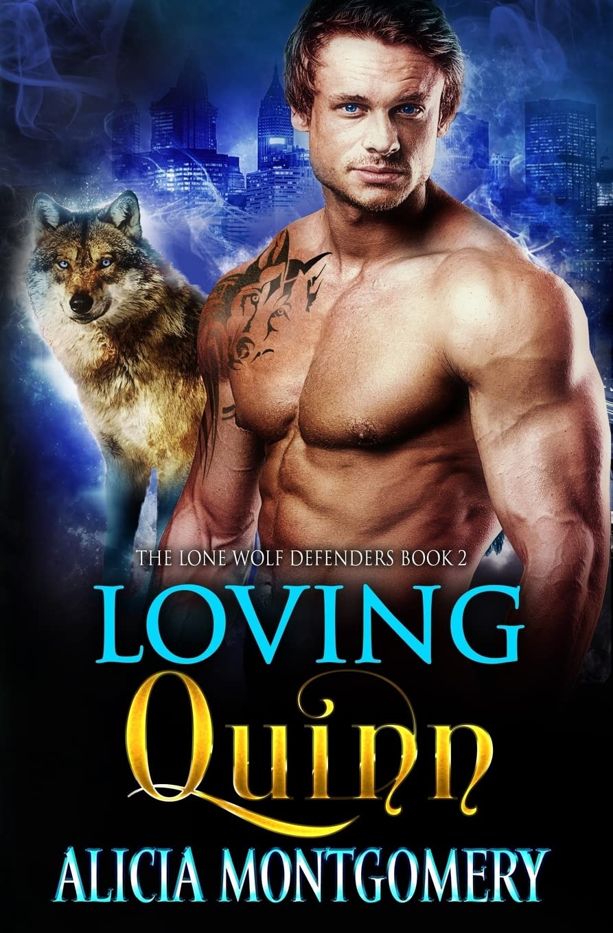Loving Quinn: The Lone Wolf Defenders Book 2: Volume 2