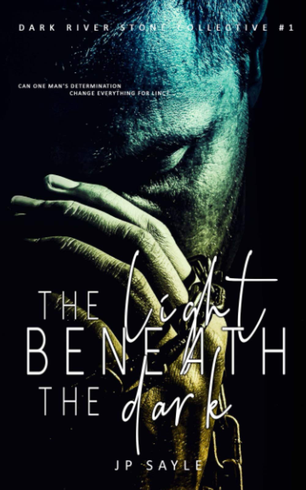 The Light Beneath the Dark: Motorcycle Club MM romance: 1 (Dark River Stone Collective)