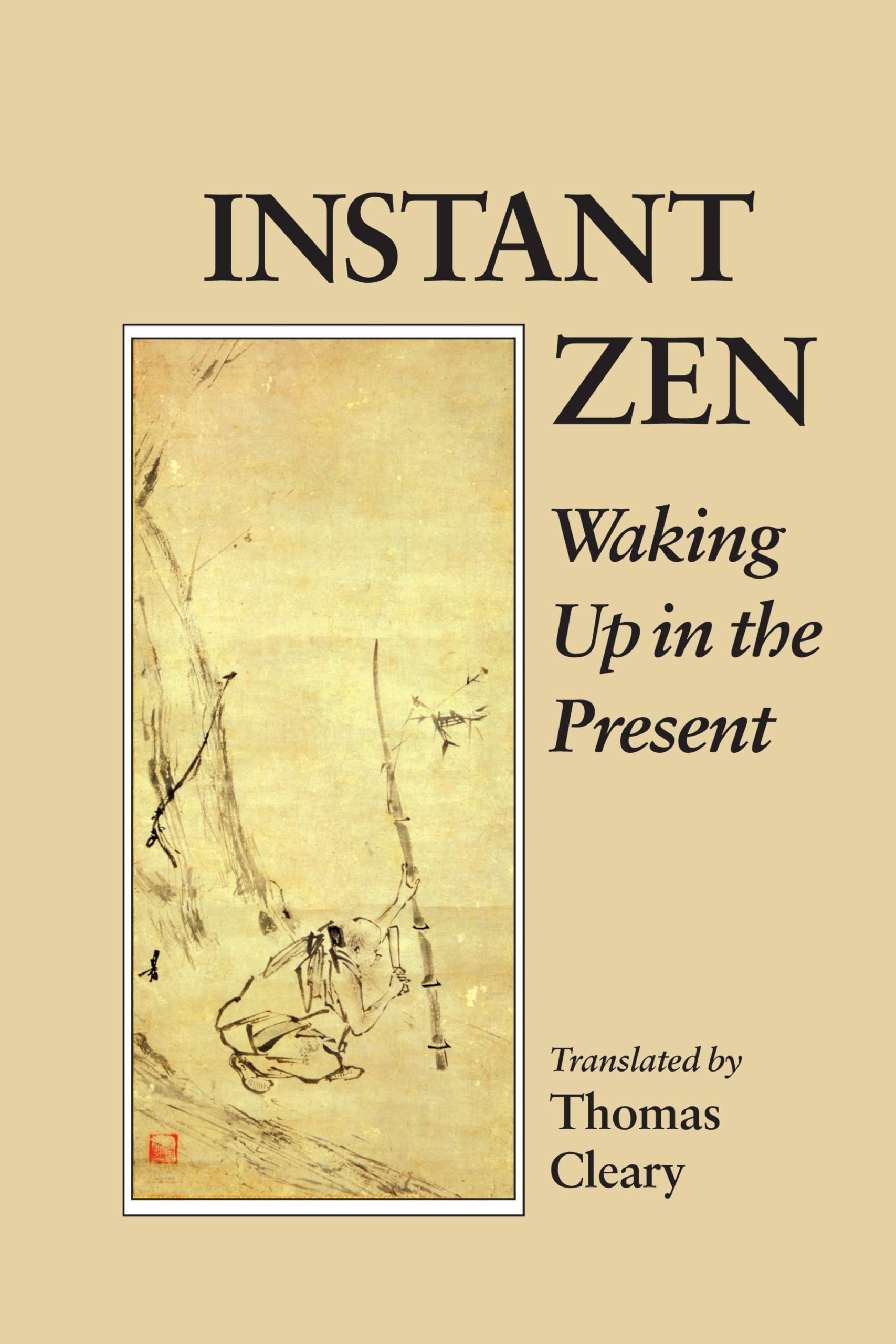 Instant Zen by Thomas Cleary - 9781556431937