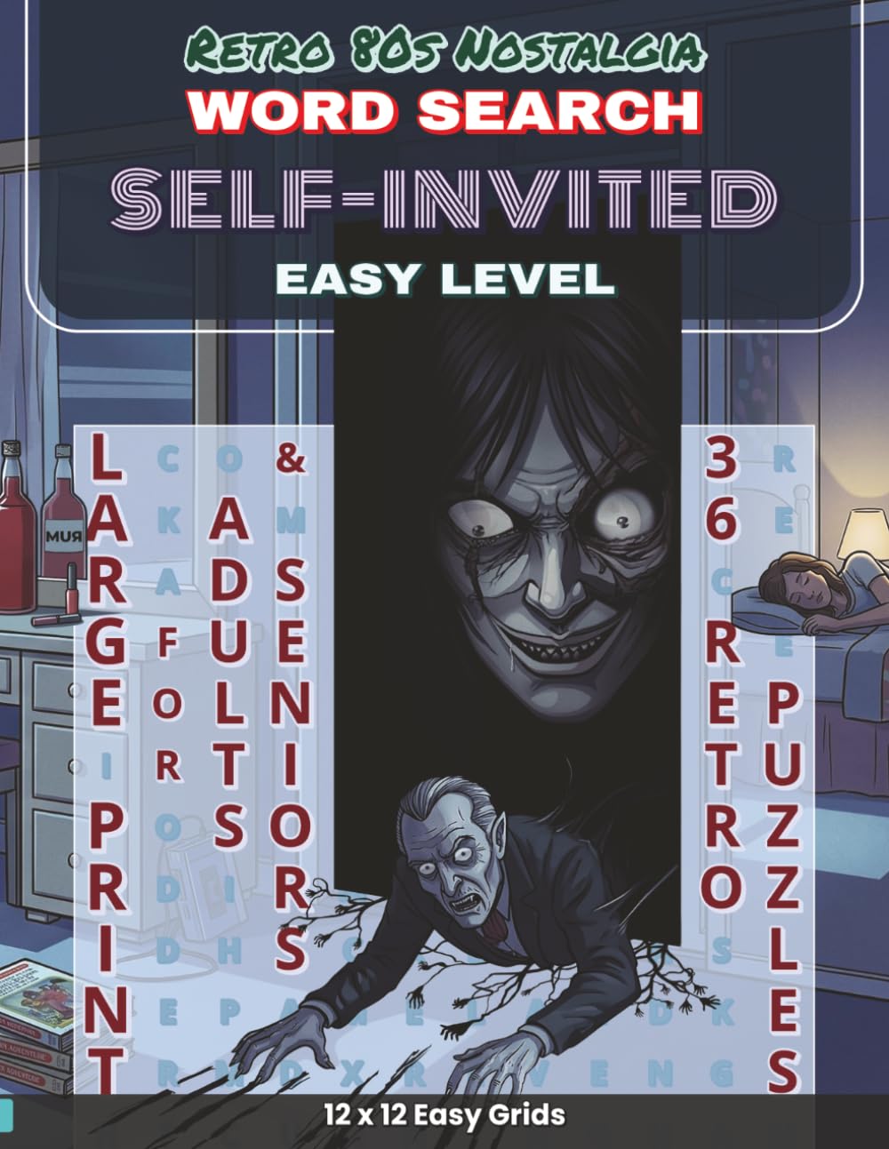 Retro 80s Nostalgia - Self-Invited: 36 Easy Large Print 1980s Horror Movie Word Search Puzzles for Adults and Seniors featuring Scary Slasher Icons ... 80s Nostalgia: Iconic Word Search Puzzles)