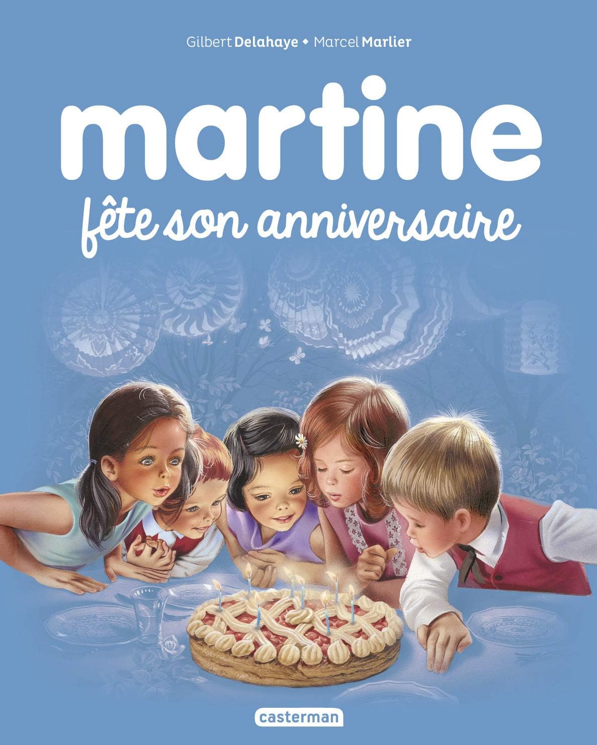 casterman Les albums de Martine: Martine fete son anniversaire