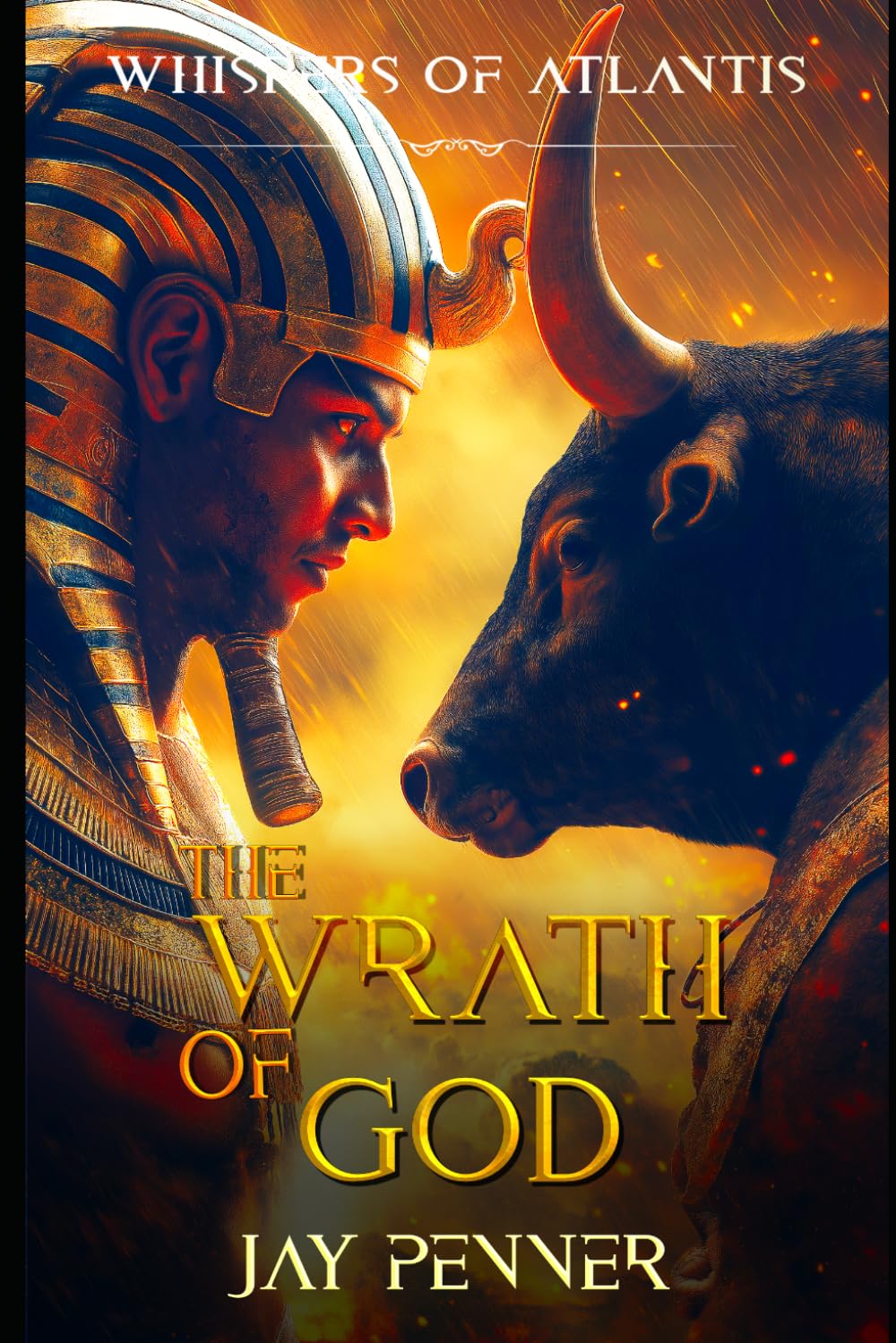 The Wrath of God: 2 (Whispers of Atlantis)