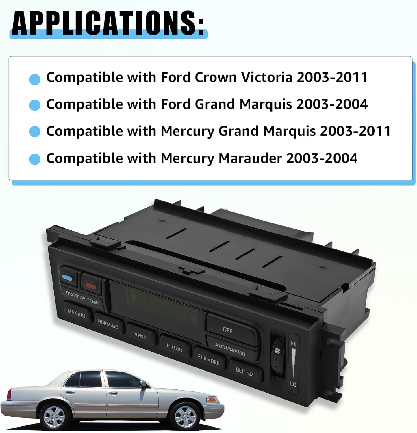 New 599-220 A/C Climate Control Module HVAC Heater Control Unit for Ford Crown Victoria 2003-2011 for Ford Grand Marquis 2003- 2004 for Mercury Grand Marquis 2003-2011 for Mercury Marauder 2003-2004