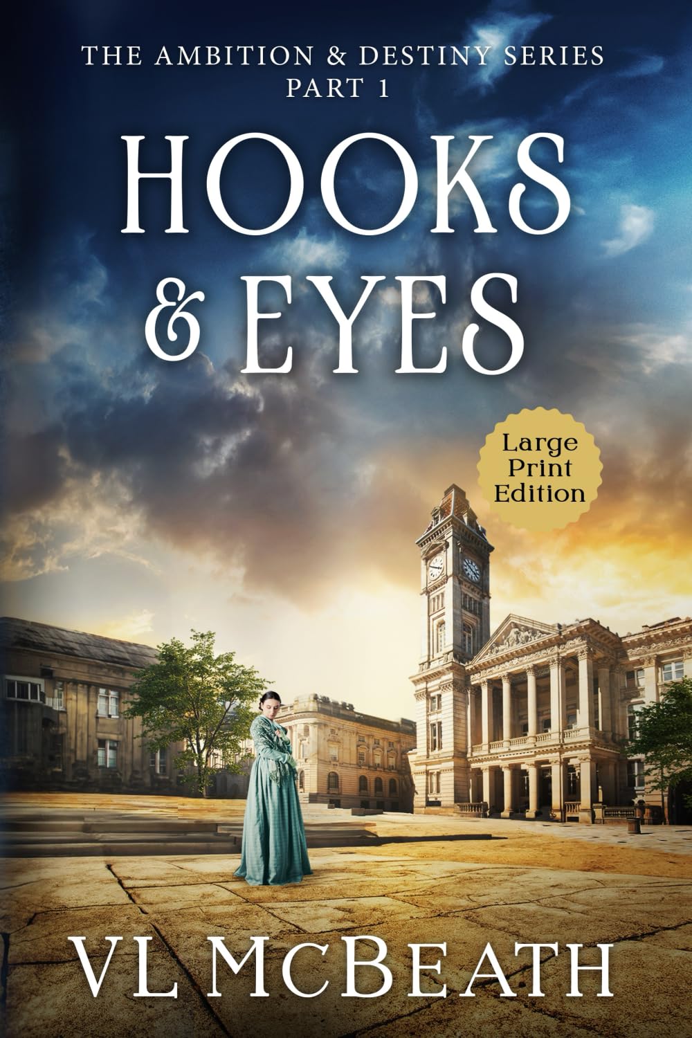 Hooks & Eyes: Part 1 of The Ambition & Destiny Series