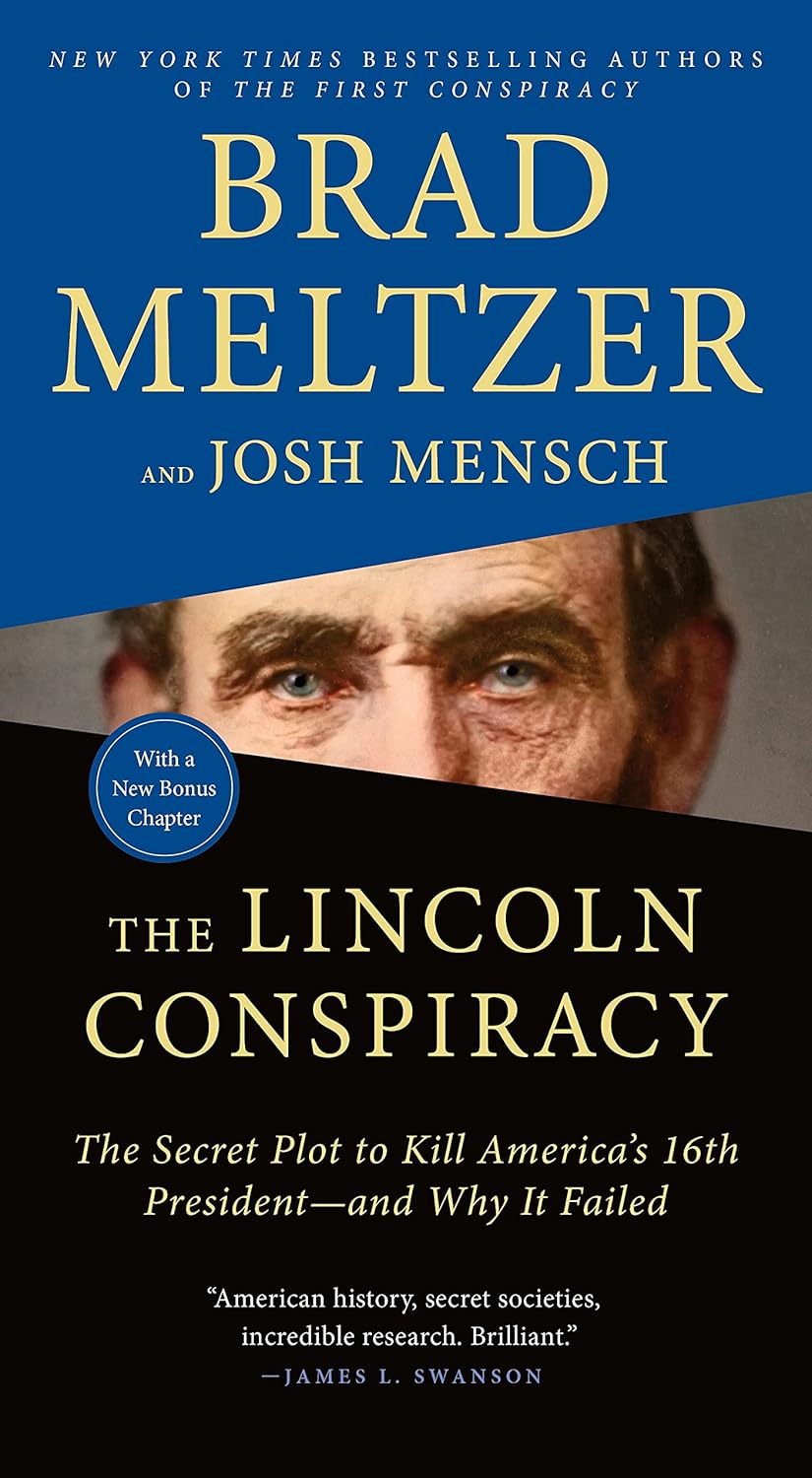 The Lincoln Conspiracy The Secret Plot to Kill America's 16th