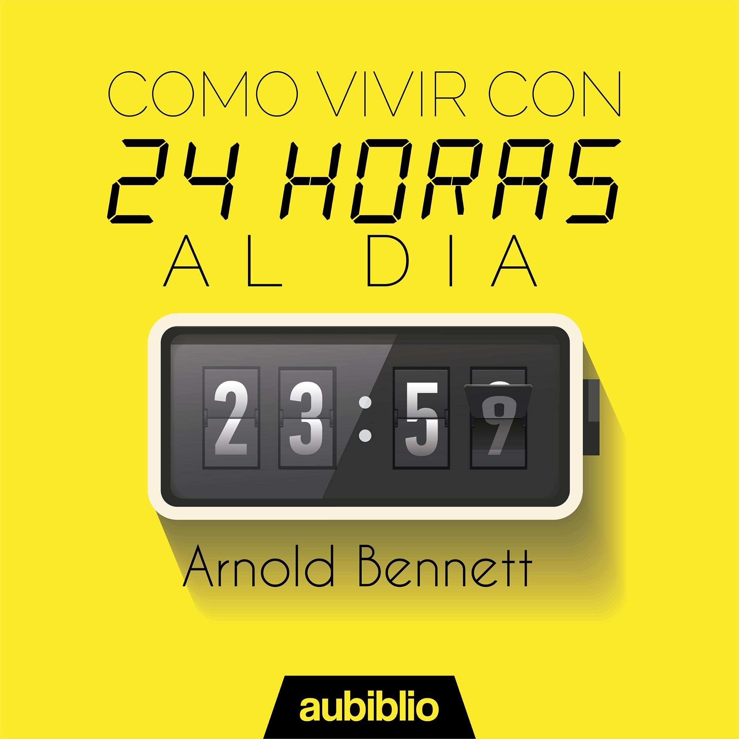 Como Vivir Con 24 Horas Al Dia [How to Live with 24 Hours a Day]