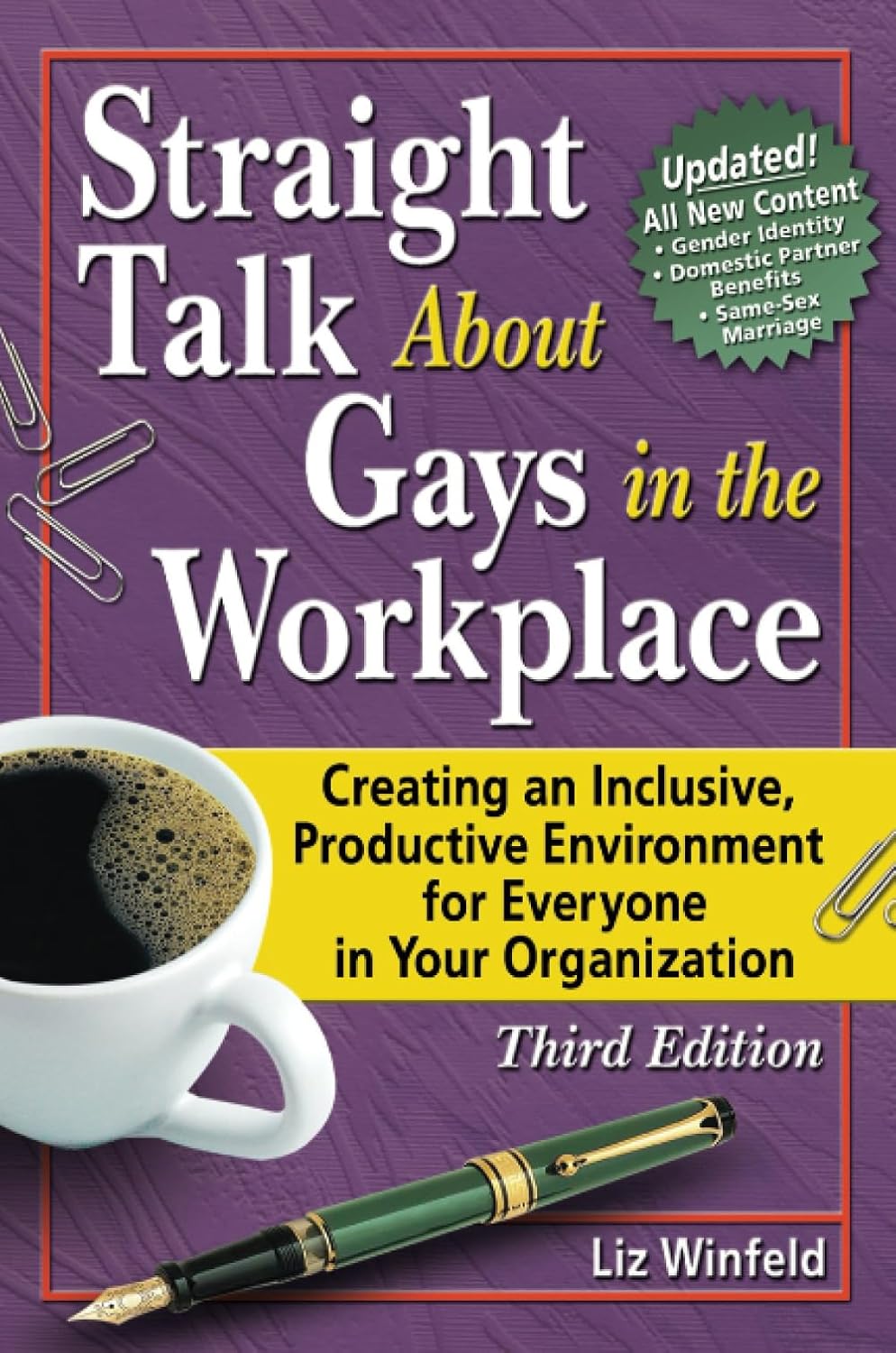 Straight Talk About Gays in the Workplace