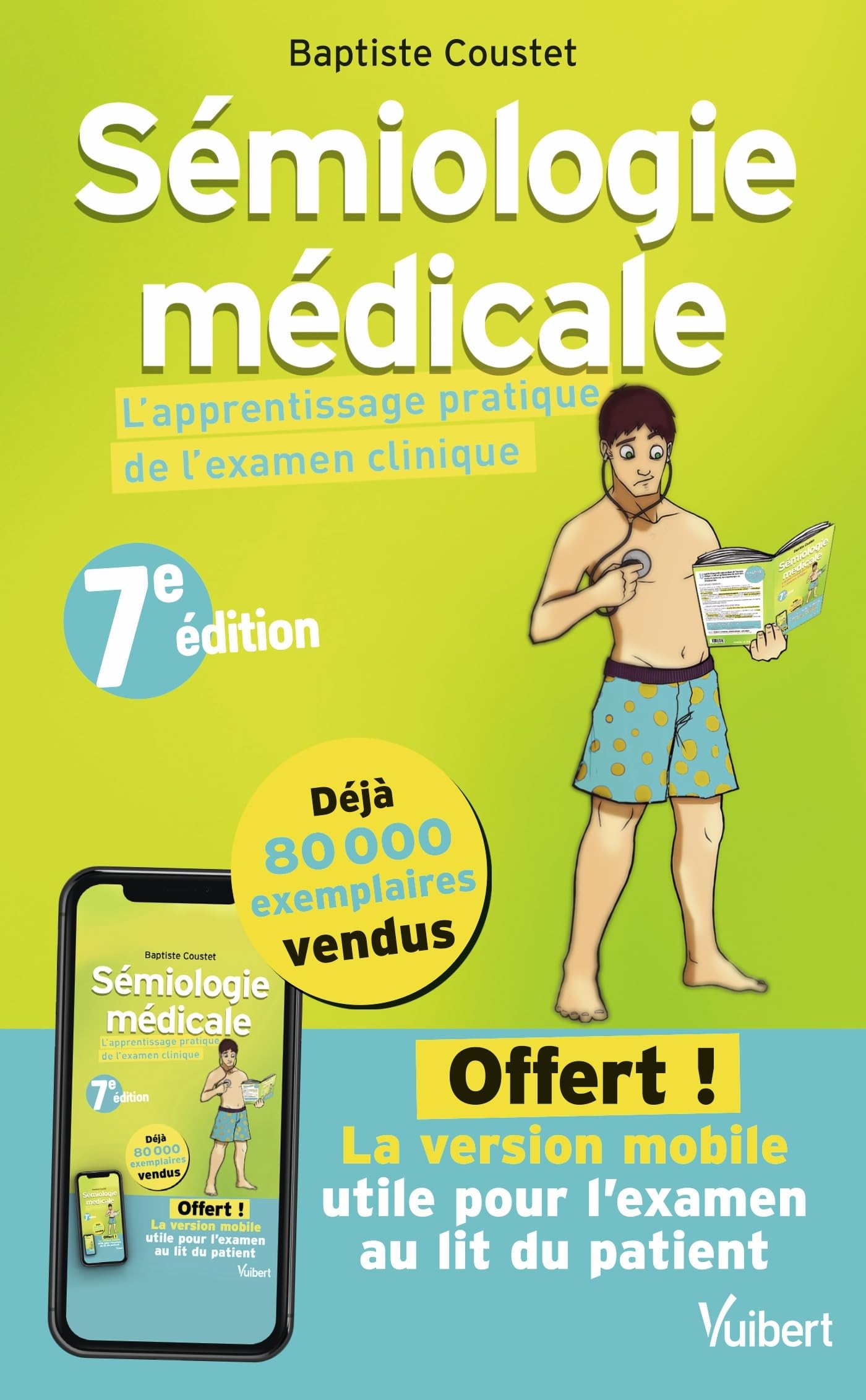 Sémiologie médicale: L'apprentissage pratique de l'examen clinique - Avec l'application offerte mise à jour