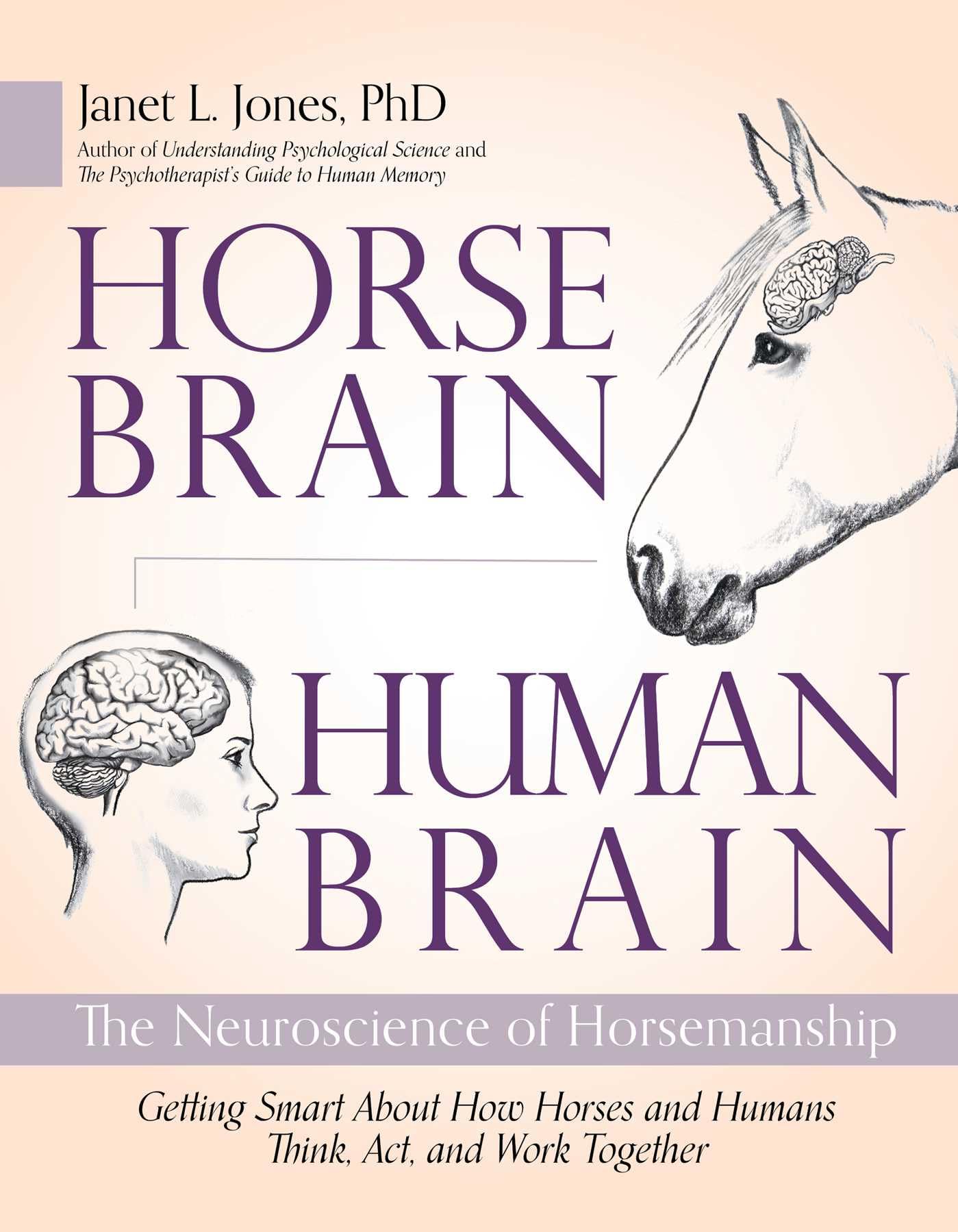 Horse Brain, Human Brain: The Neuroscience of Horsemanship Paperback – Big Book, 23 July 2020