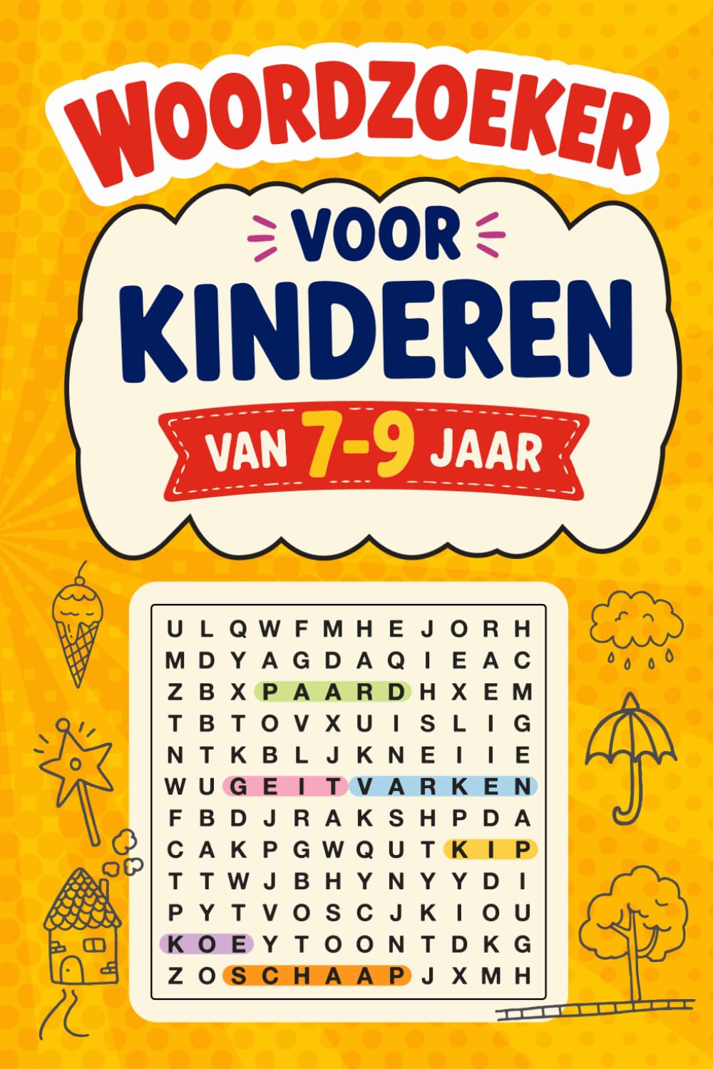 Woordzoeker voor Kinderen van 7-9 Jaar: Leuke en educatieve woordzoekers om spelend te leren