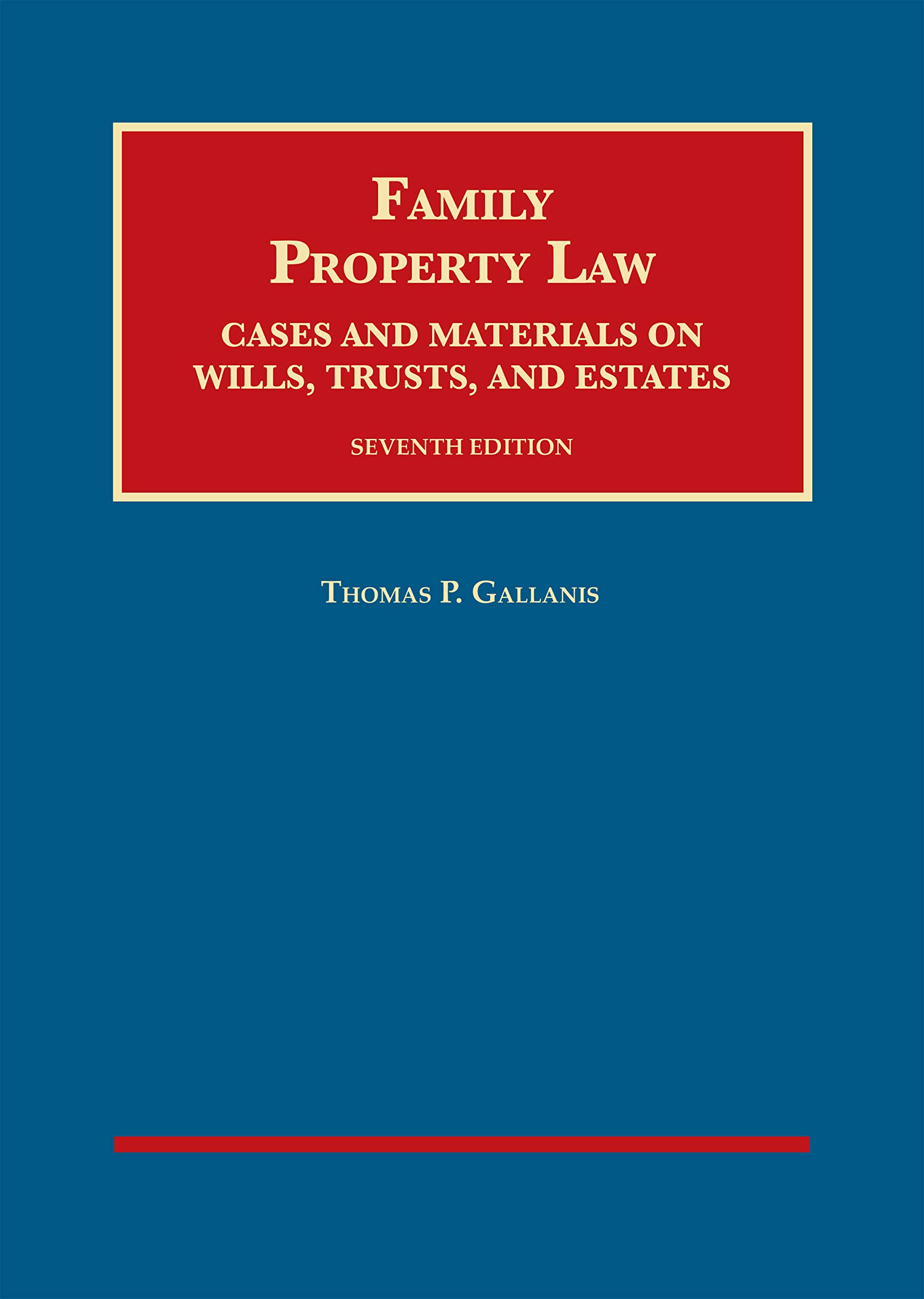 Buy Family Property Law, Cases and Materials on Wills, Trusts, and Estates (University Casebook Series) — BookShops.in