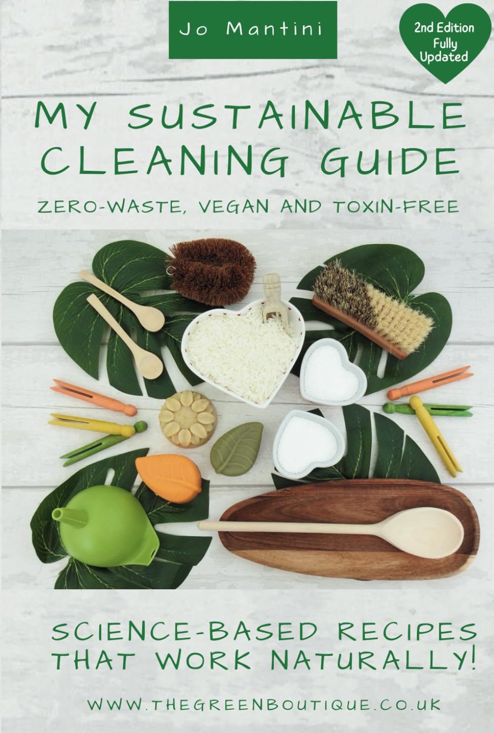 MY SUSTAINABLE CLEANING GUIDE: SCIENCE-BASED RECIPES THAT WORK NATURALLY!