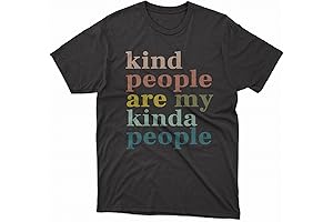 Kind People Are My Kind of People Inspirational Shirt
