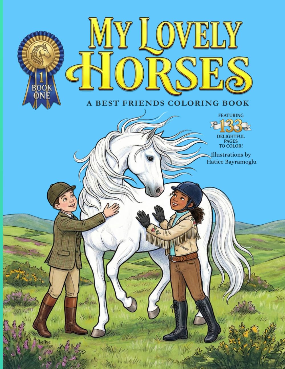 My Lovely Horses: A Best Friends Coloring Book