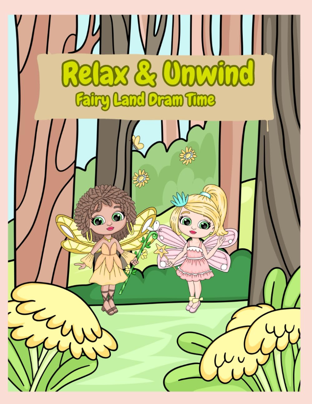 Relax & Unwind: Fairy Land Dream Time