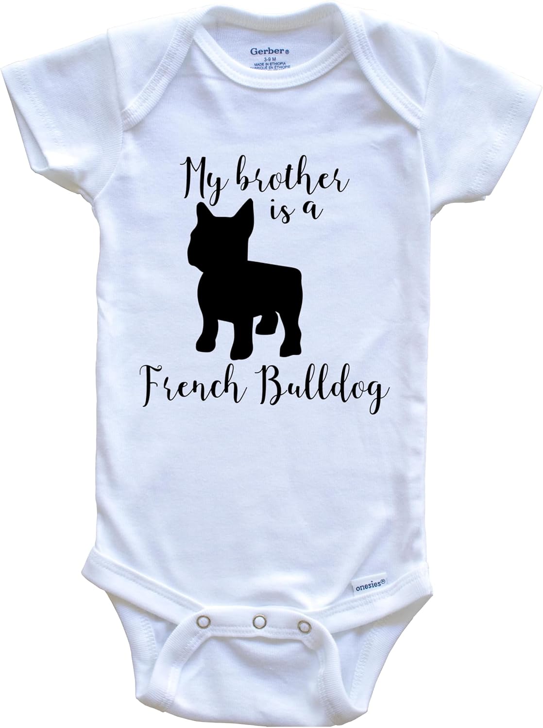 My Brother is A French Bulldog Cute Dog Baby Bodysuit - Frenchie One Piece Baby Bodysuit