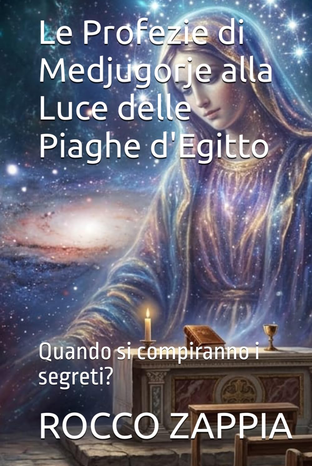 Le Profezie di Medjugorje alla Luce delle Piaghe d'Egitto: Quando si compiranno i segreti? (MEDICINA SPIRITUALE)