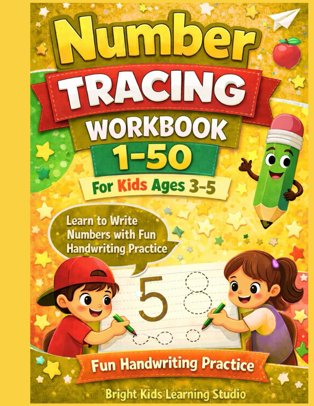 Number Tracing Workbook 1–50 for Kids Ages 3–5: Learn to Write Numbers with Fun Handwriting Practice for Preschool and Kindergarten