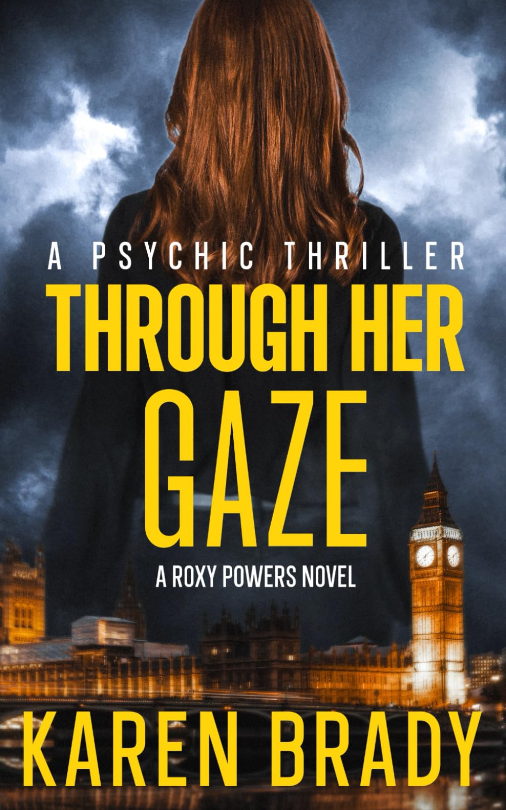 THROUGH HER GAZE: A Roxy Powers Novel (A ROXY POWERS STANDALONE SERIES)