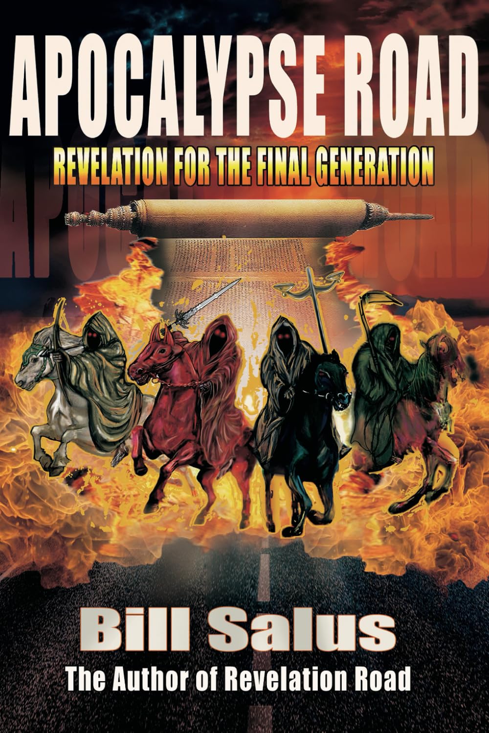 Apocalypse Road: Revelation for the Final Generation