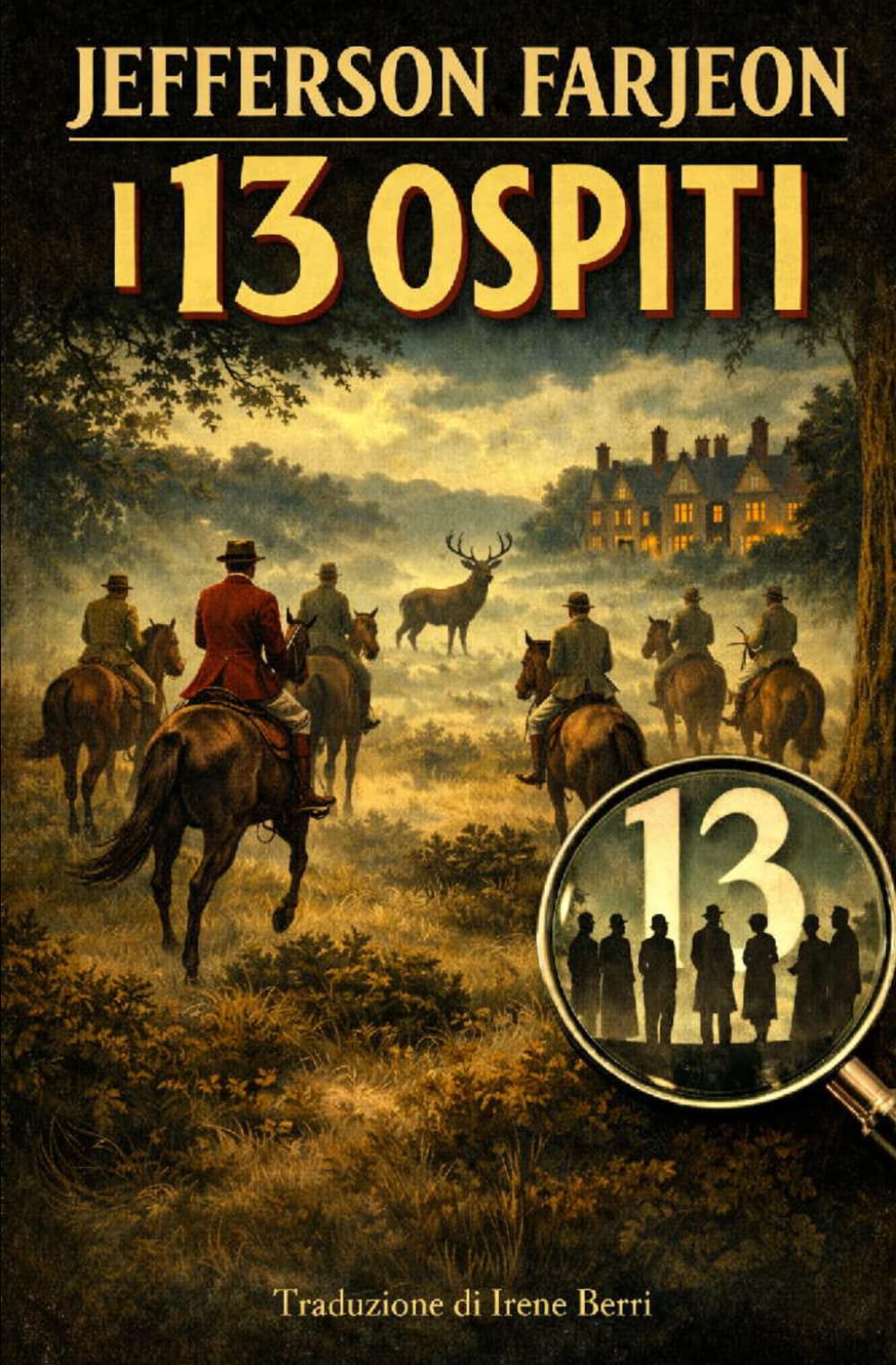 I 13 ospiti (Le indagini dell'ispettore Kendall)