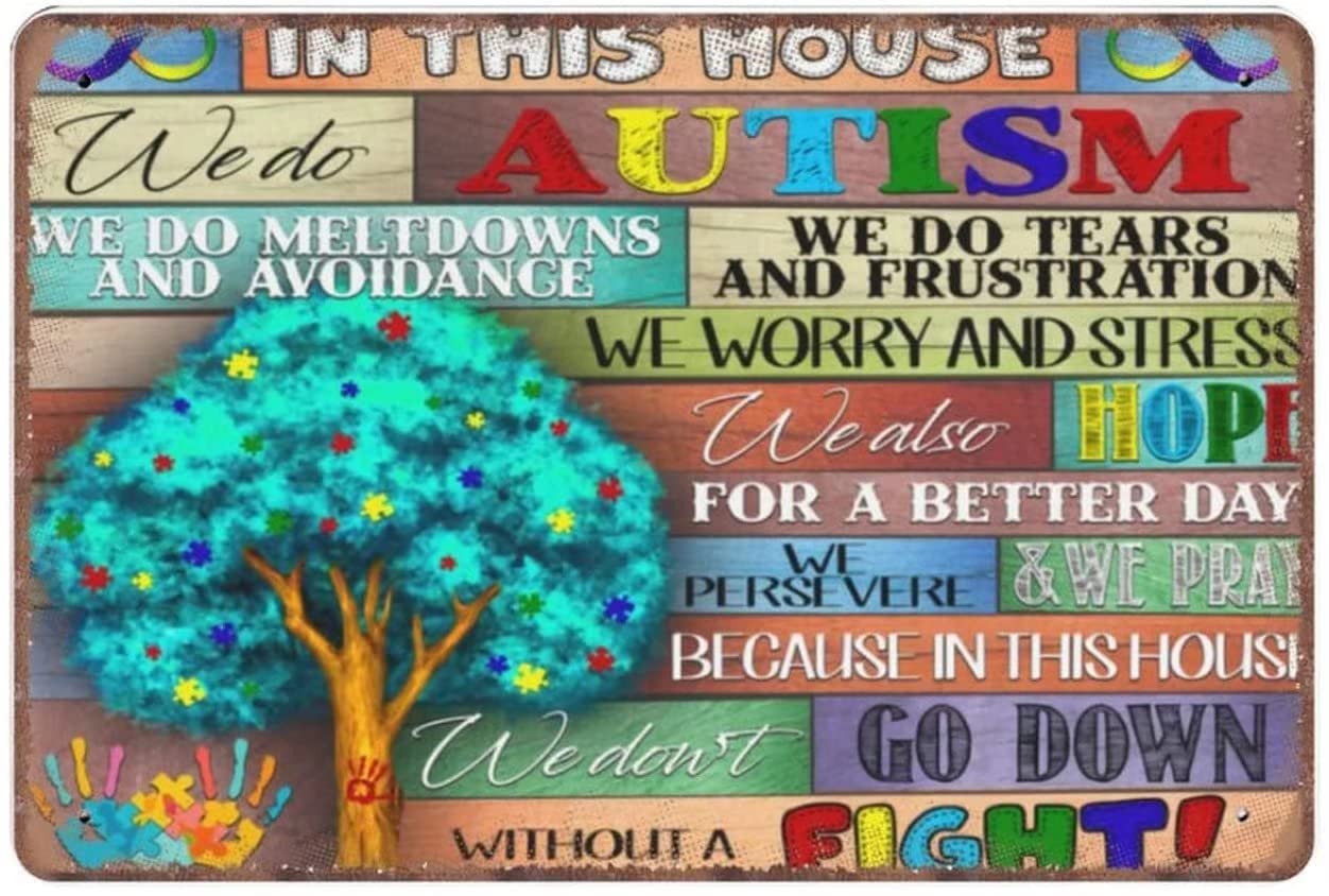 Curteny Multicolor Aluminum Sign Wall Sign Vintage Metal Tin Signs In This House We Do Autism Awareness Gift Special Needs Gift Funny Retro Kitchen Outdoor Garage Man Cave Home Decor Wall Art Metal Sign 6X8 Inch