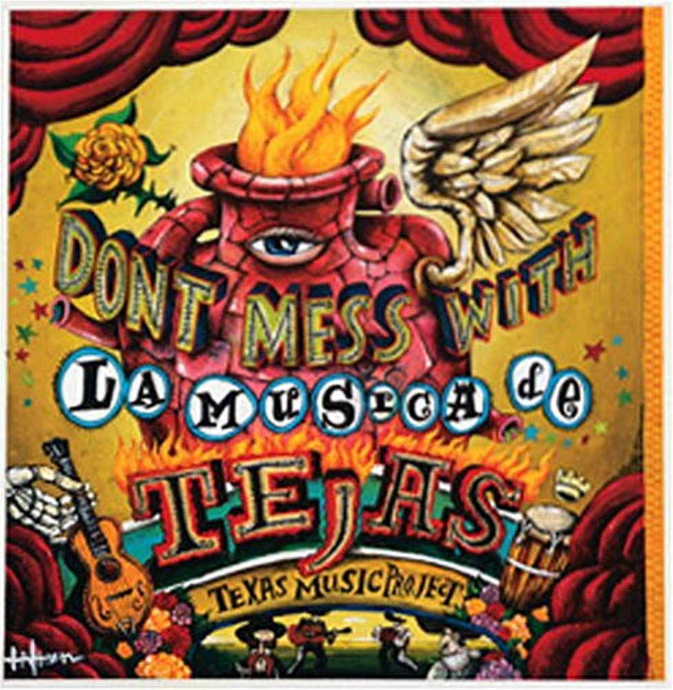 Don't Mess With La Musica De Tejas [Audio CD] Various Artists