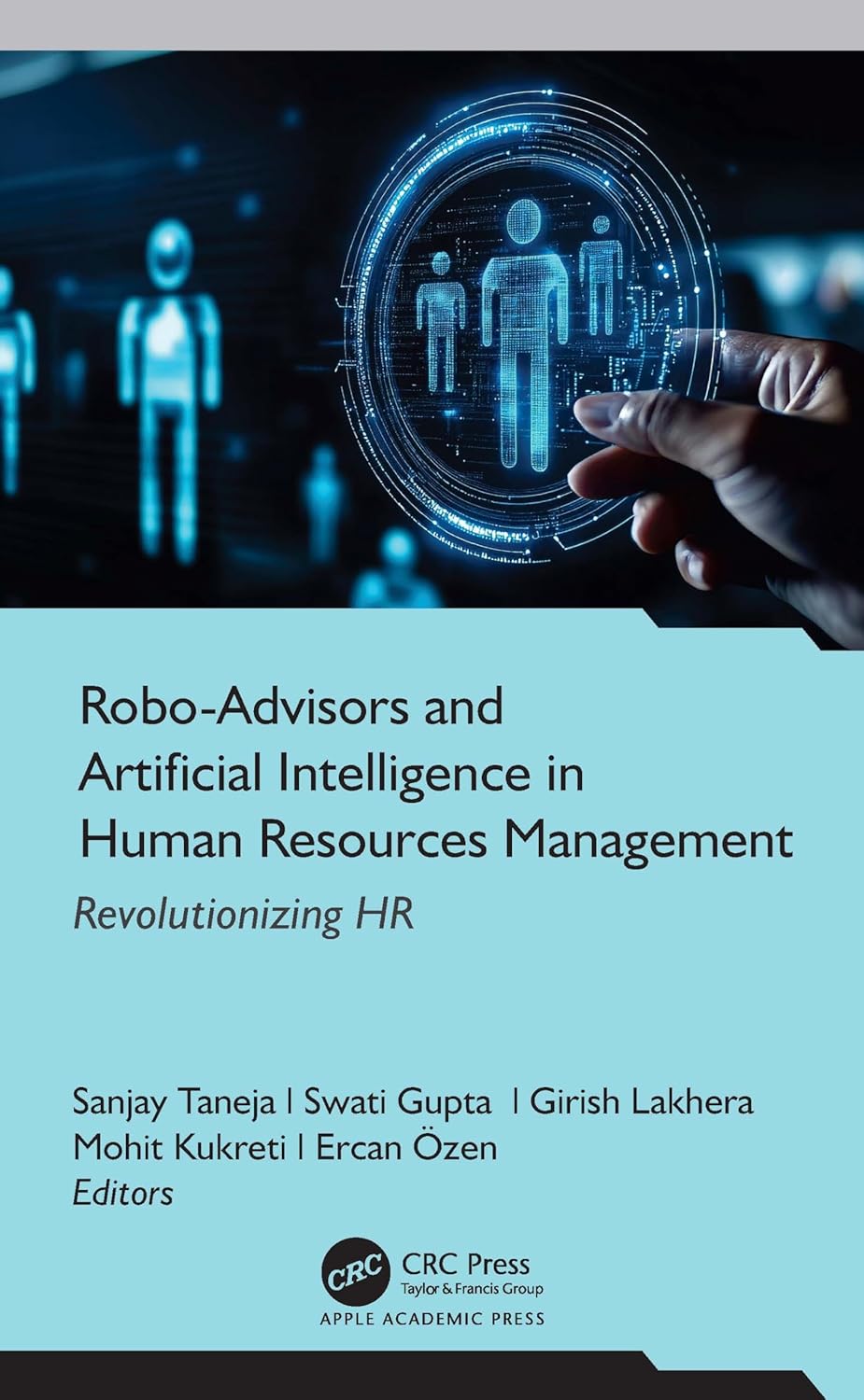 Robo-Advisors and Artificial Intelligence in Human Resources Management: Revolutionizing HR      1st Edition